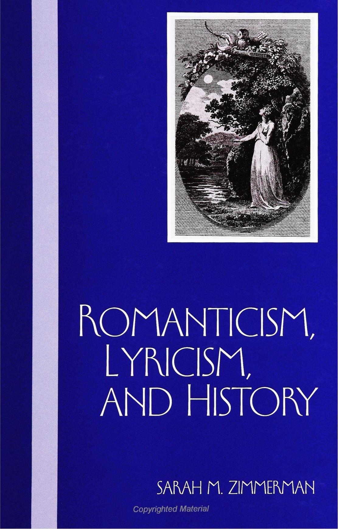 Romanticism, Lyricism, and History