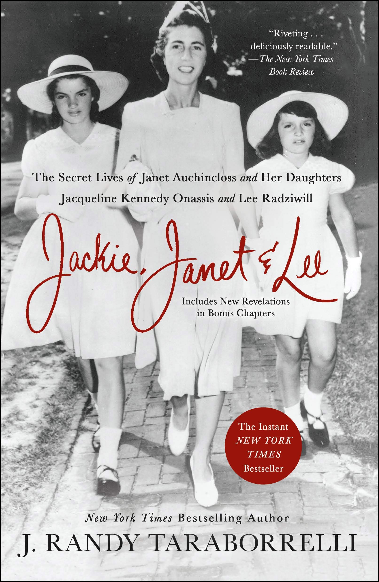 Jackie, Janet & Lee: The Secret Lives of Janet Auchincloss and Her