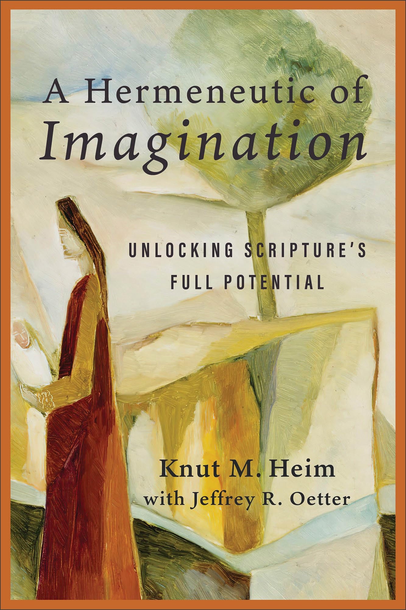 A Hermeneutic of Imagination: Unlocking Scripture’s Full Potential