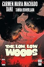 The Low, Low Woods (Hill House Comics)