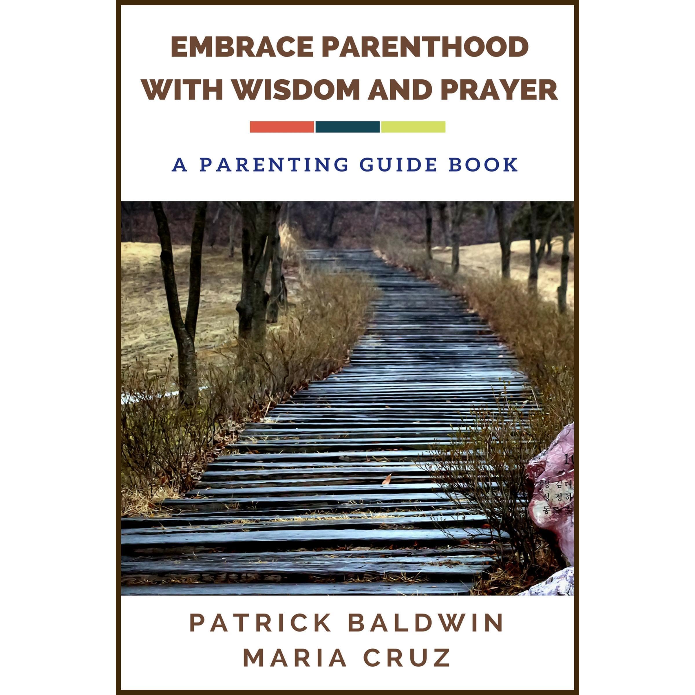 Embrace Parenthood with Wisdom and Prayer