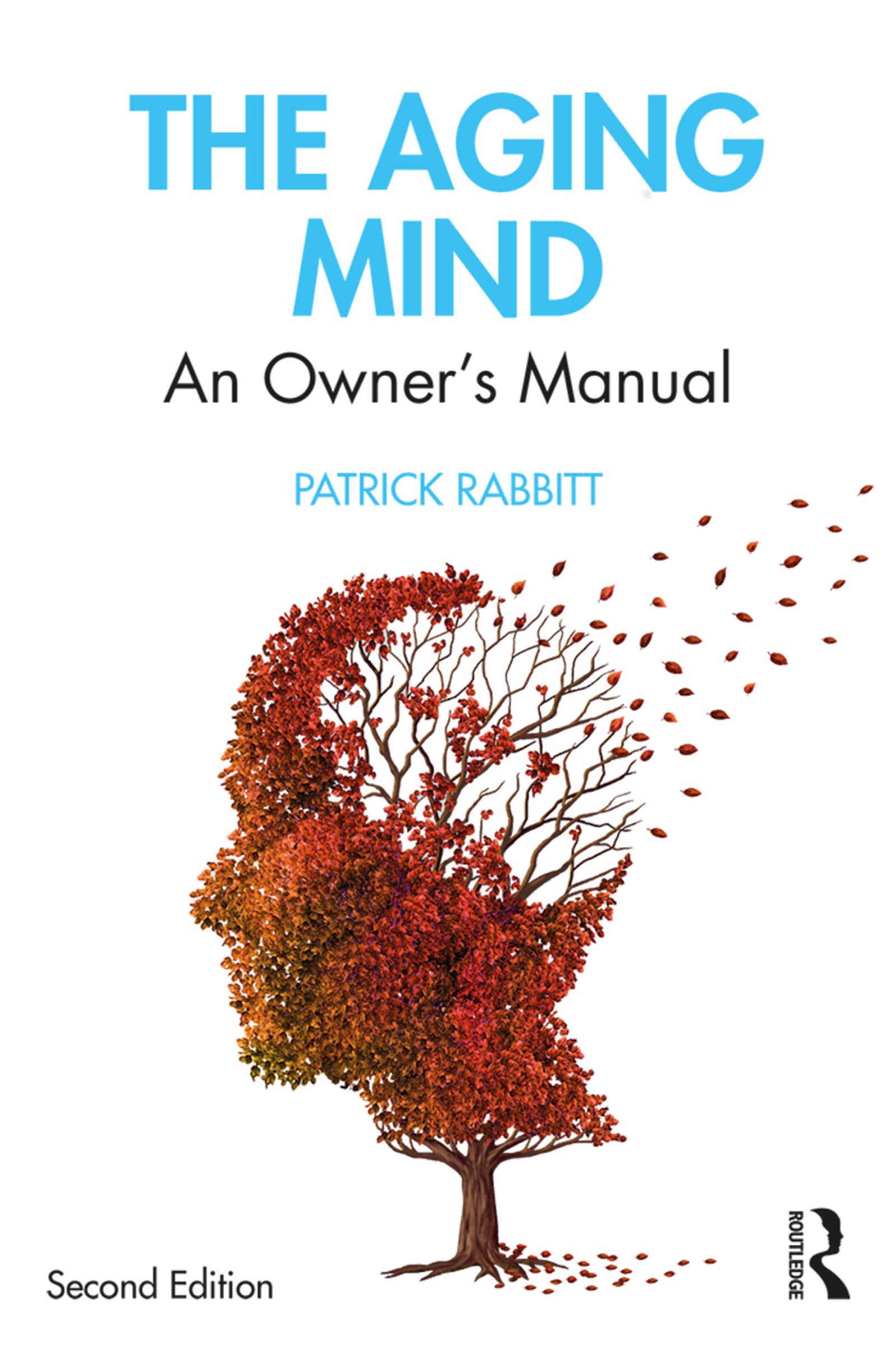The Aging Mind by Patrick  Rabbitt PAPERBACK 9781138490536