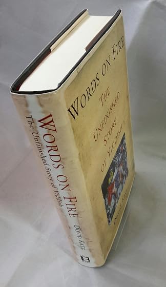 Words Of Fire: The Unfinished Story Ogf Yiddish