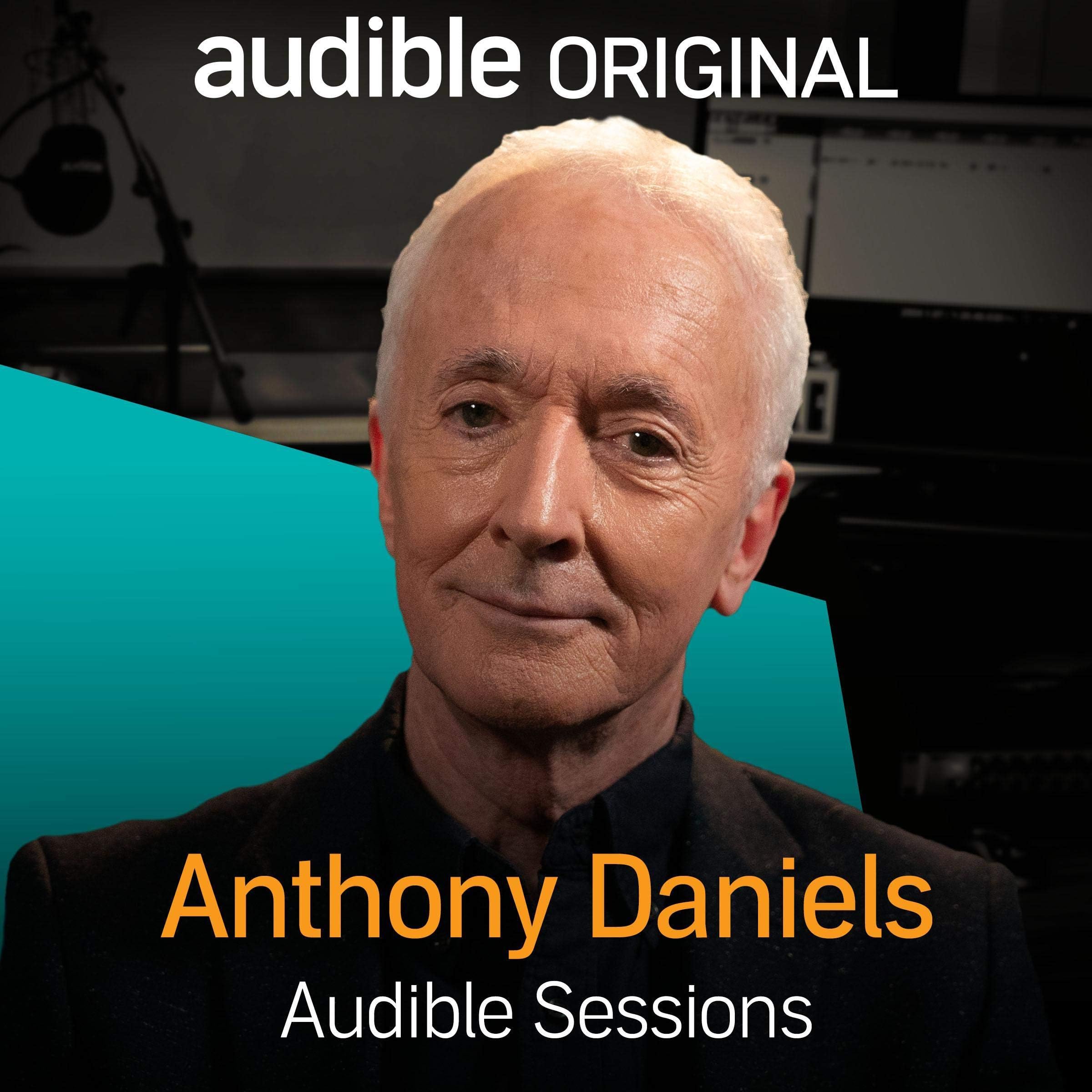 Anthony Daniels: Audible Sessions: FREE Exclusive Interview