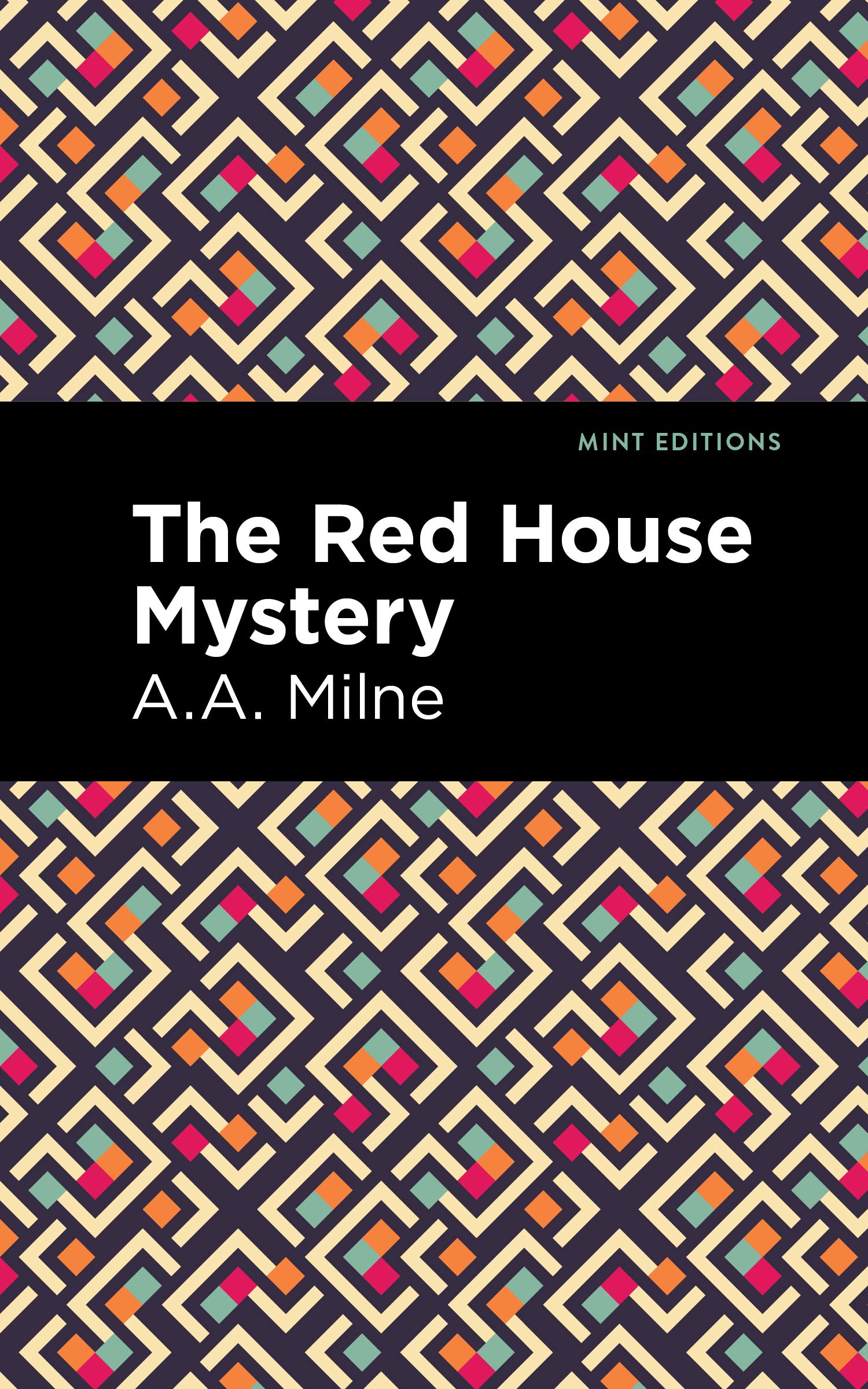 The Red House Mystery (Mint Editions (Crime, Thrillers and Detective Work))