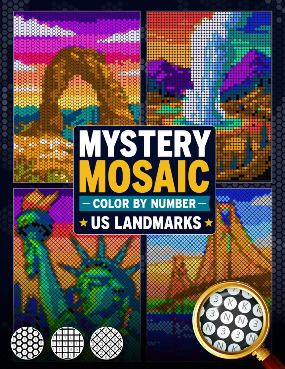 Mystery Mosaic Color by Number US Landmarks: 50 Pixel Art USA Travel Scenes with Black Background in Squares, Circles, Hexagons and Diamonds — Cities, Parks & Icons (Color by Number for Adults)