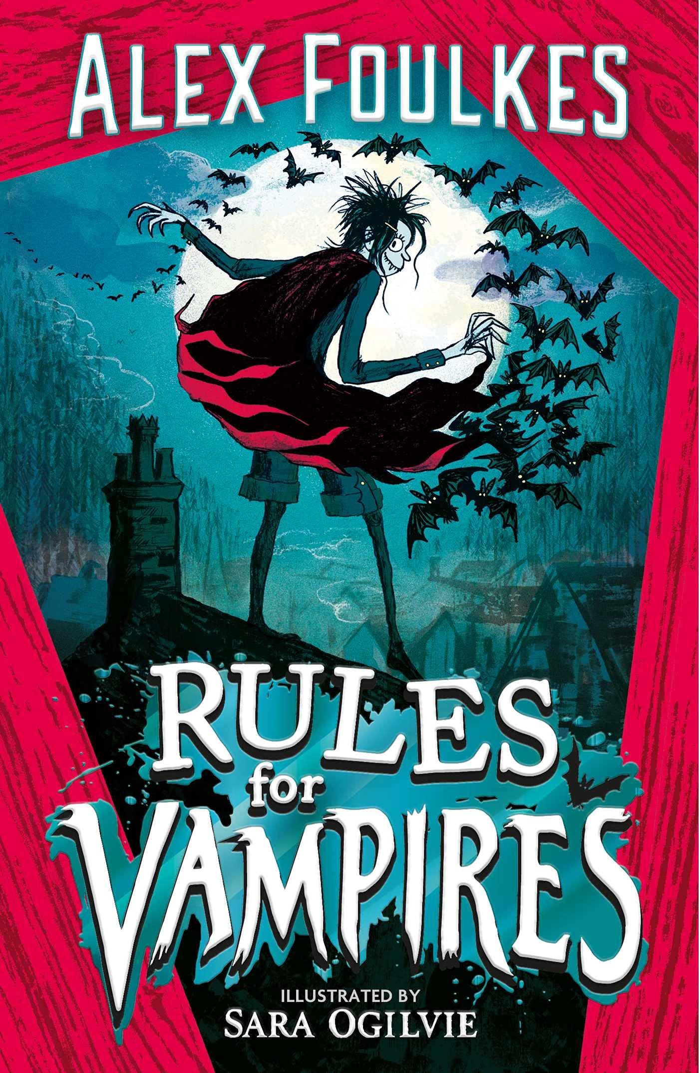 Rules for Vampires: The irresistibly spooky Halloween treat!