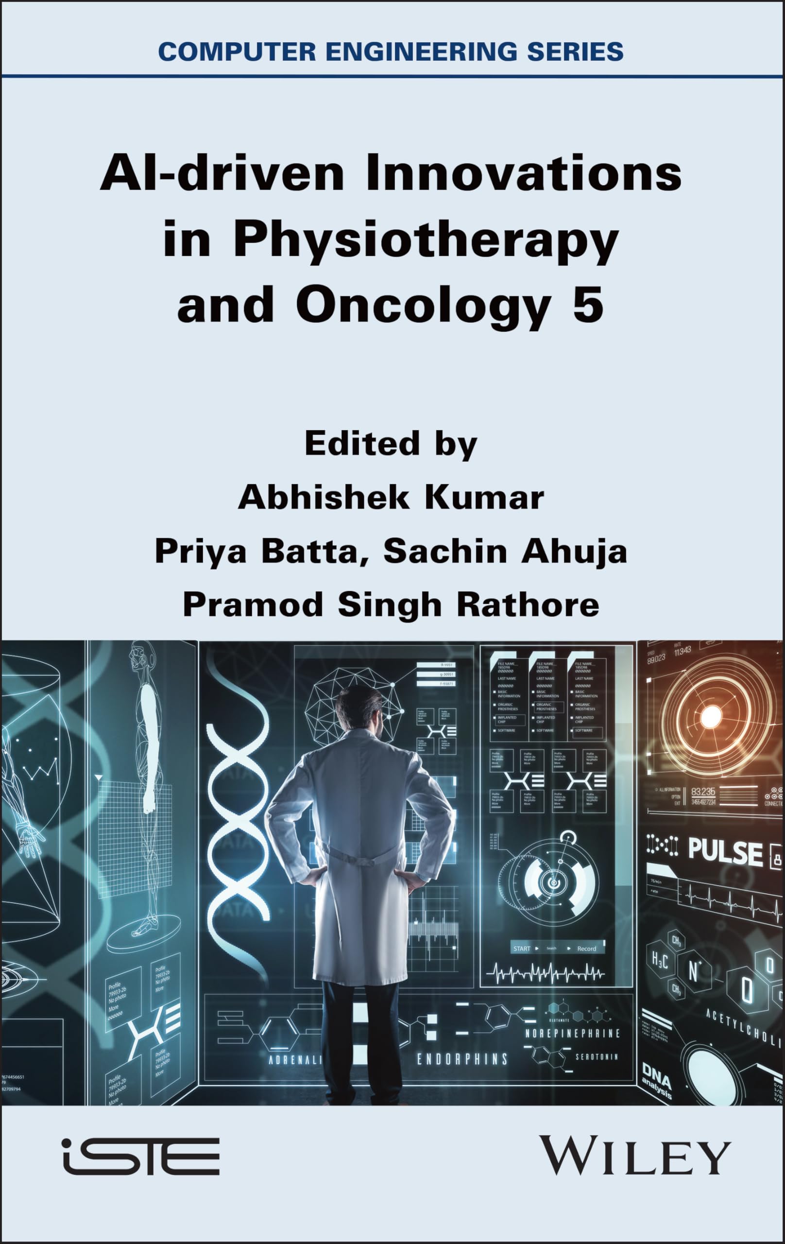 AI-driven Innovations in Physiotherapy and Oncology 5 (ISTE Invoiced)