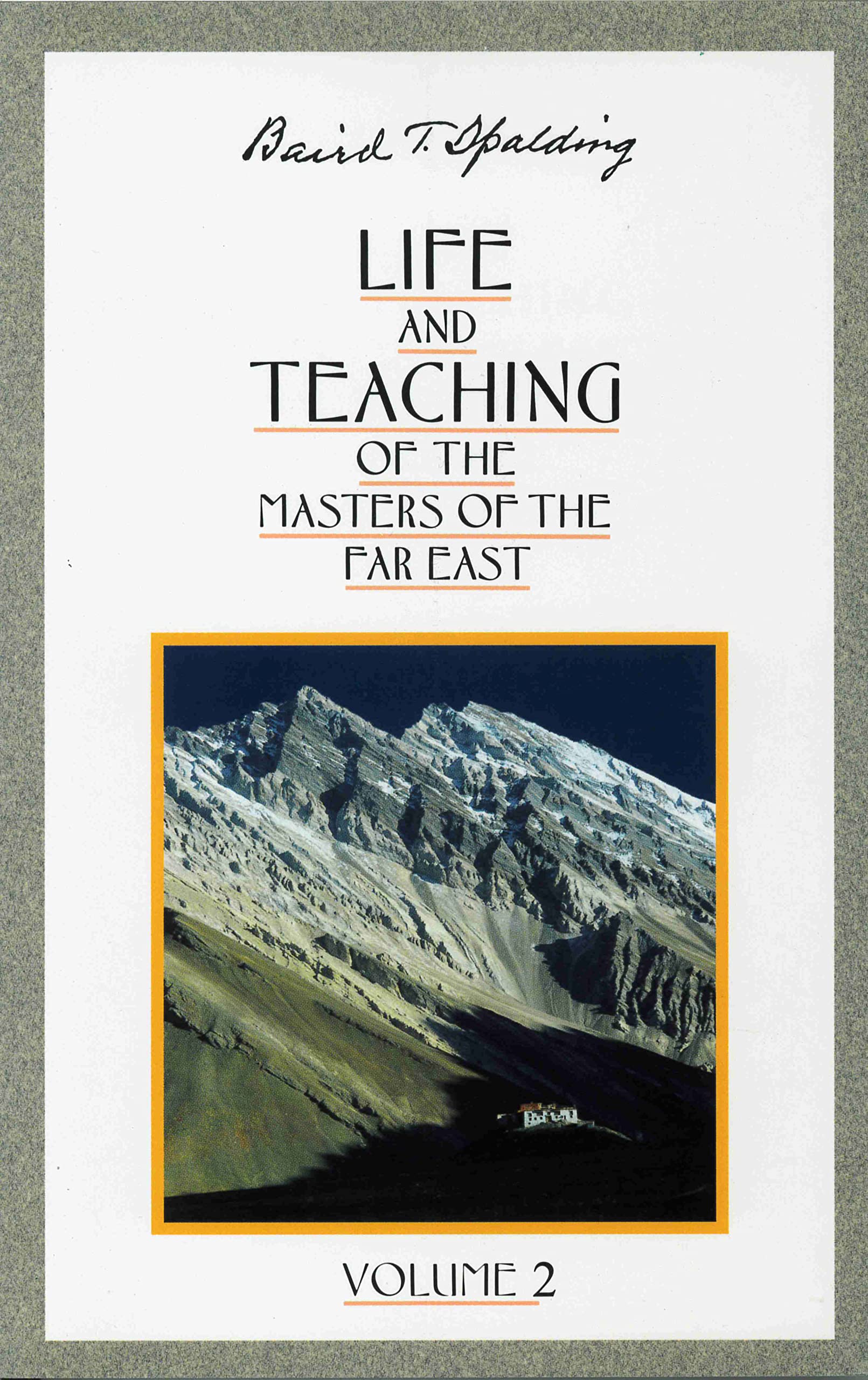 Life and Teaching of the Masters of the Far East, Volume 2: Book 2 of 6: Life and Teaching of the Masters of the Far East (Life & Teaching of the Masters of the Far East)