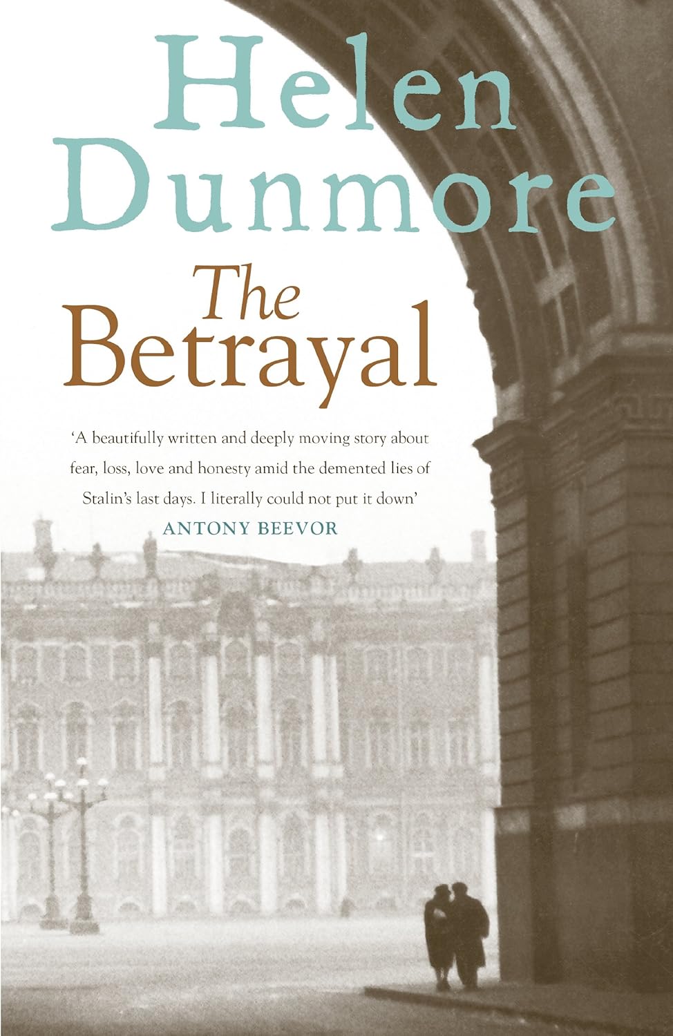 The Betrayal Amazon.co.uk Dunmore, Helen 9781905490592 Books