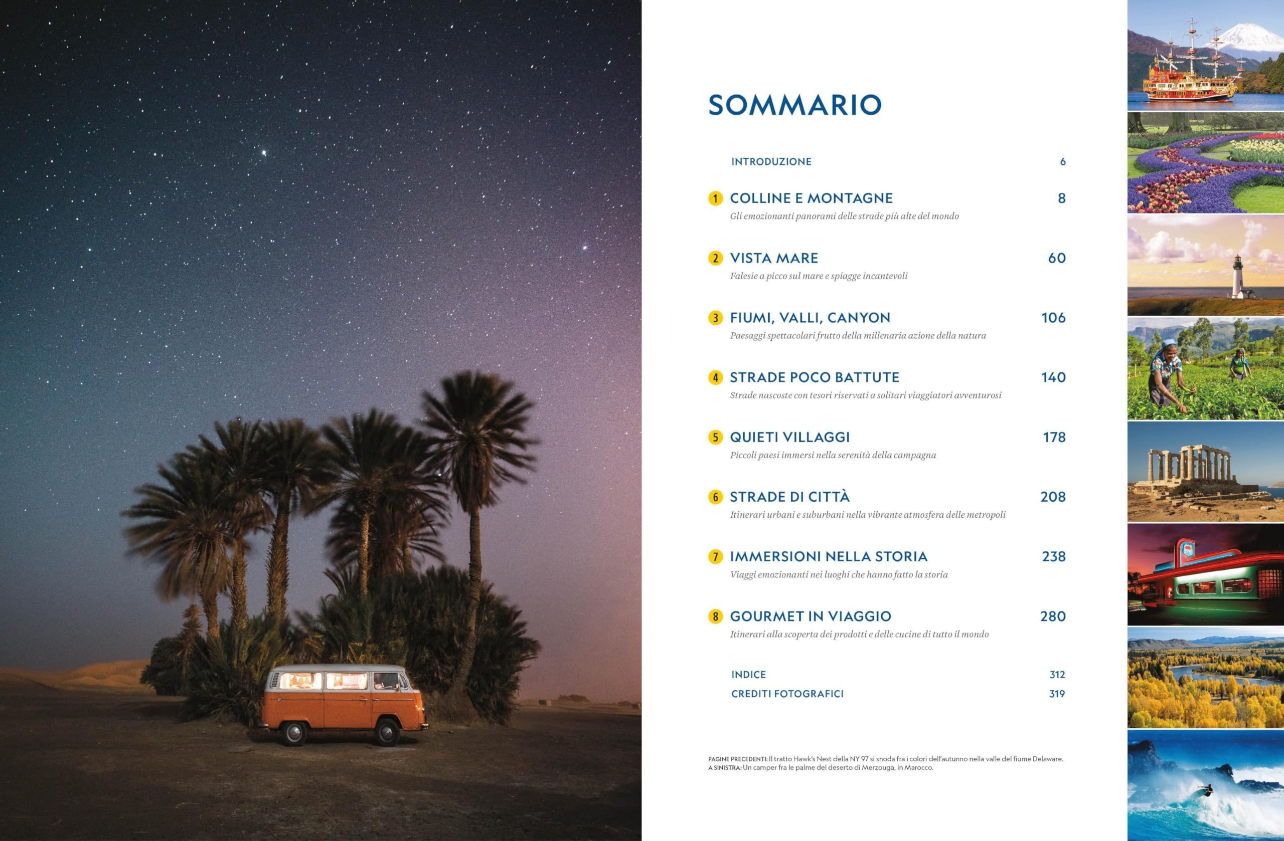 Strade da sogno. I 500 itinerari stradali più spettacolari del mondo. Ediz. a colori