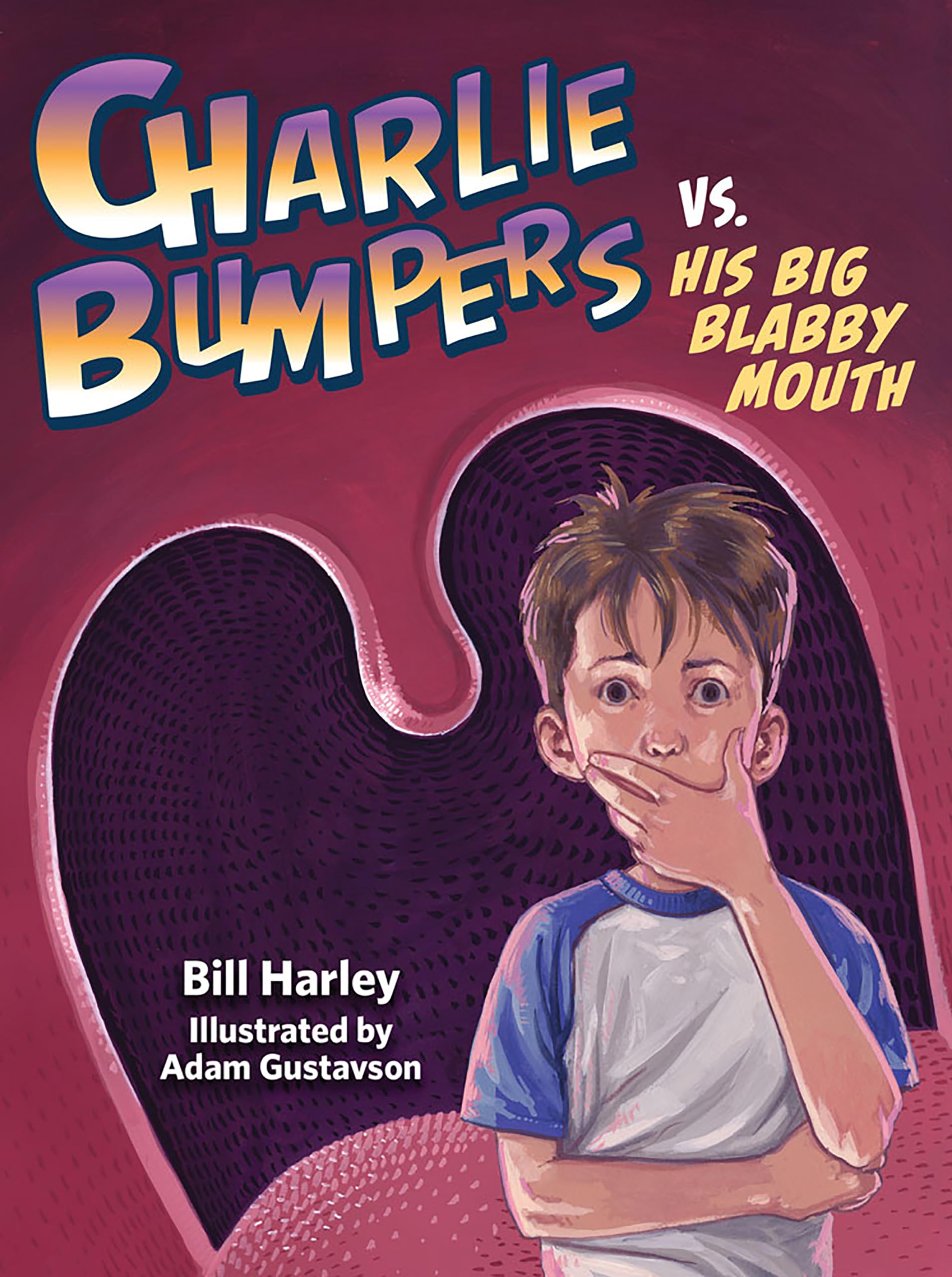 Charlie Bumpers vs. His Big Blabby Mouth: 6
