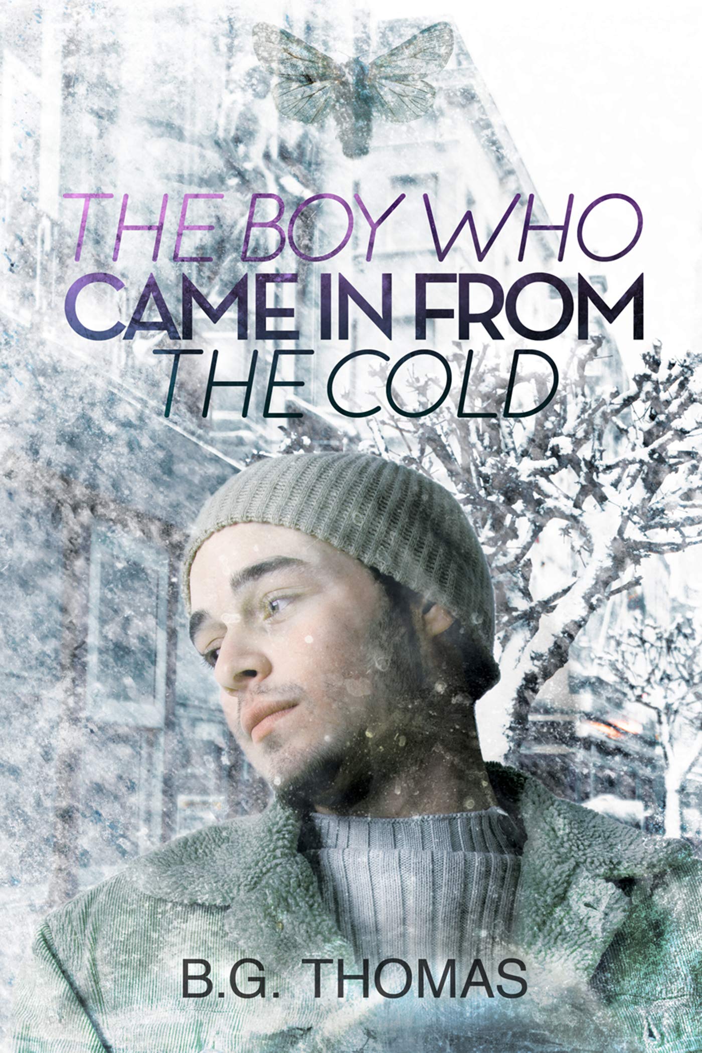 The Boy Who Came In From the Cold