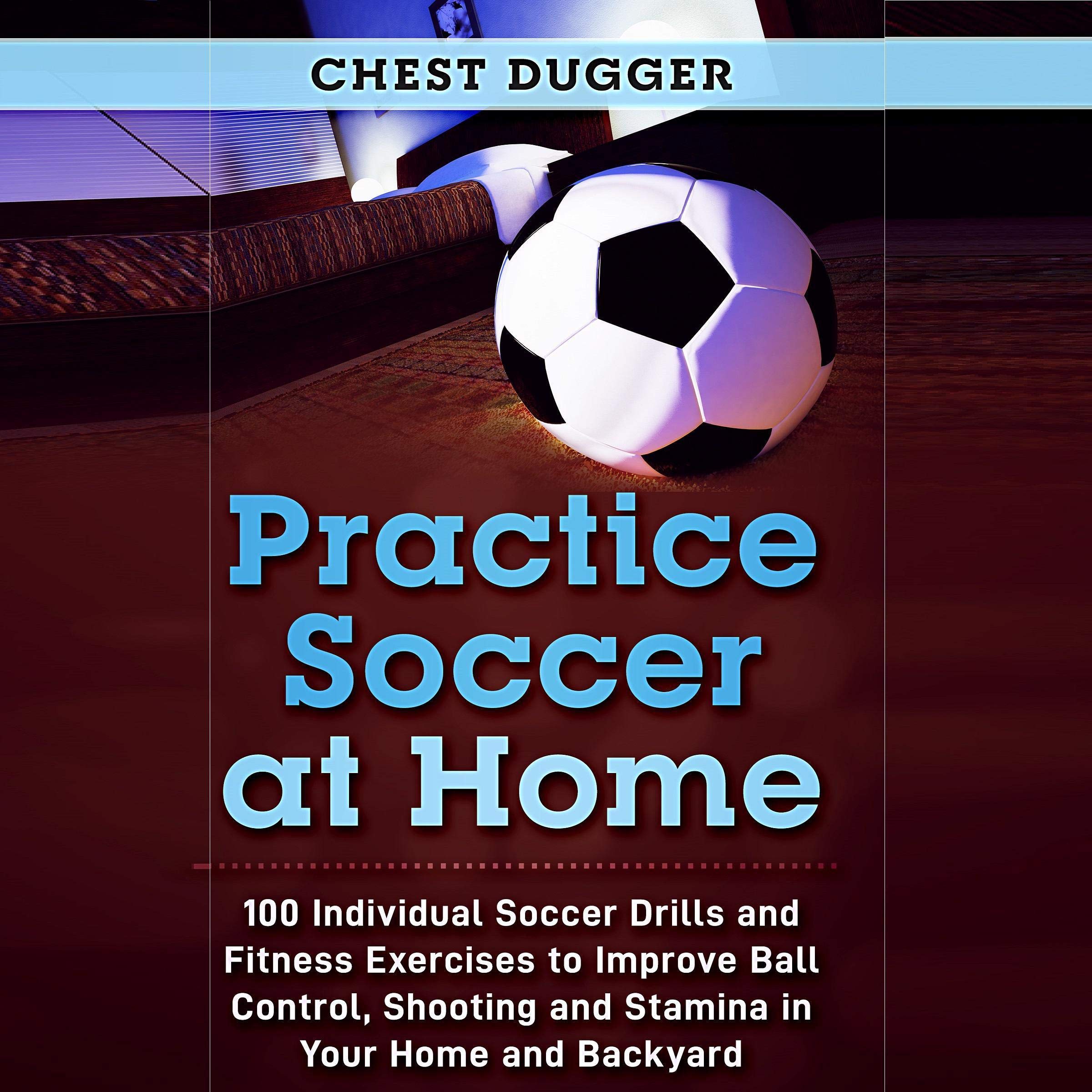 Practice Soccer at Home