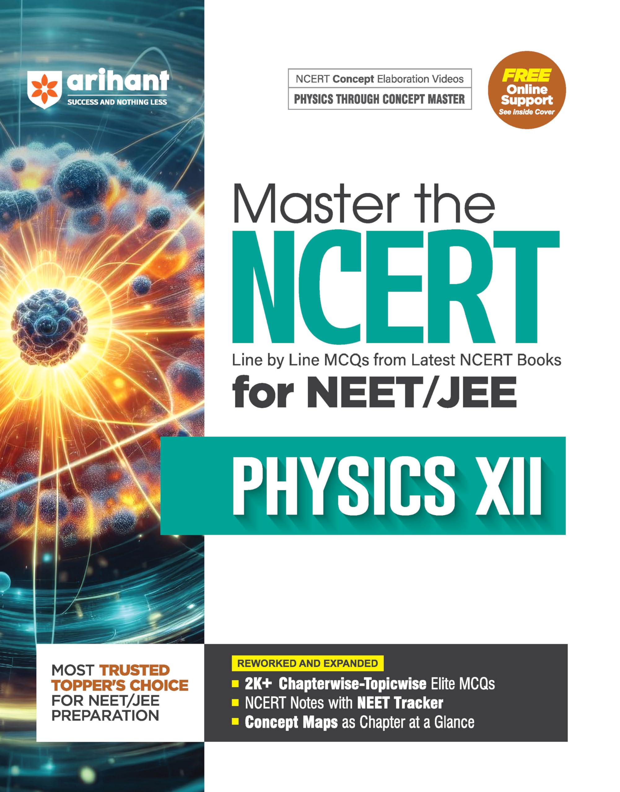 Arihant Master the NCERT Physics Class 12 for NEET/JEE 2026 | Line by Line MCQs from Latest NCERT Books | 2000+ Topicwise-Chapterwise MCQs | NCERT Notes With NEET Tracker, Concept Maps, PYQs & Video Explanations
