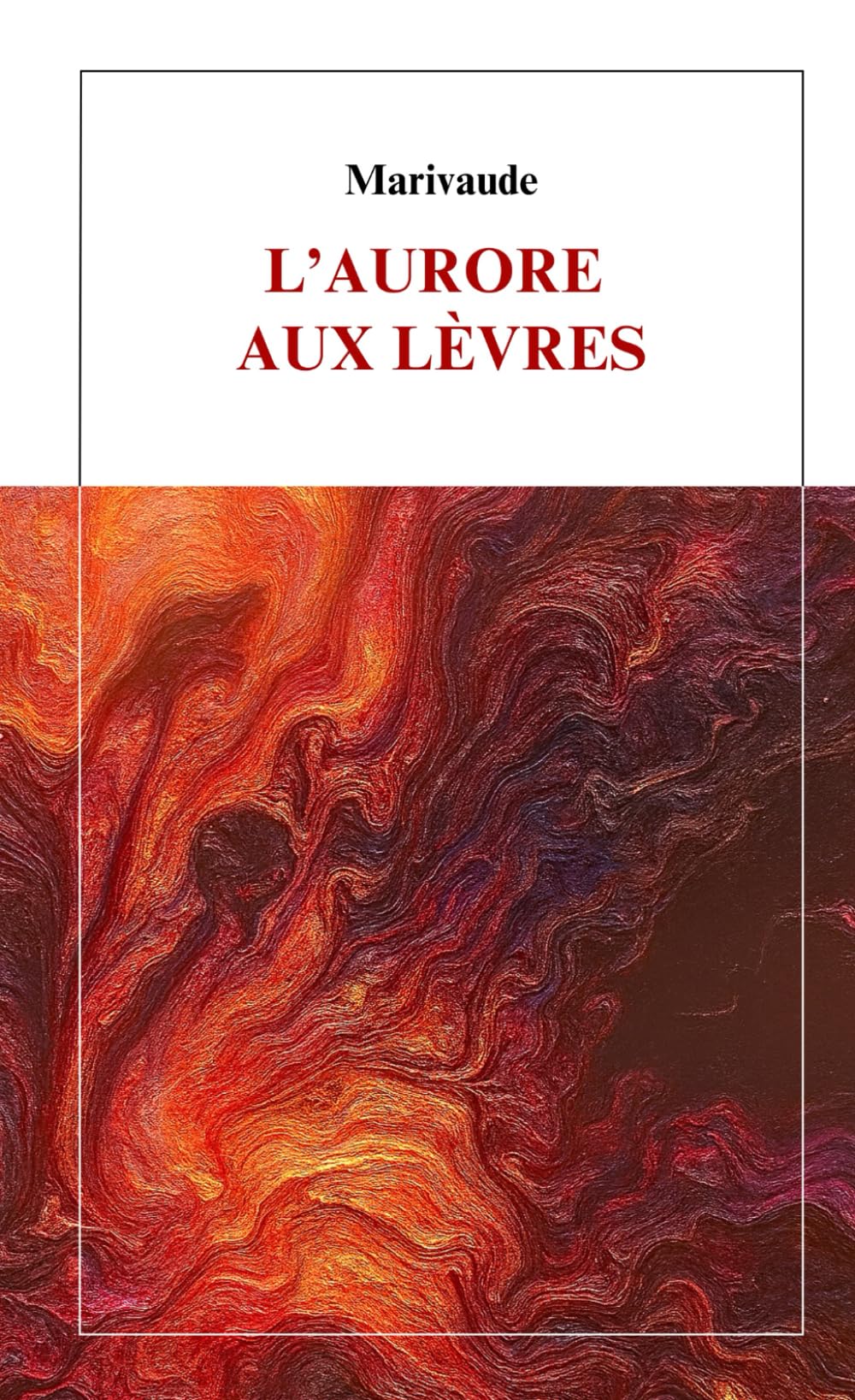 L'aurore aux lèvres