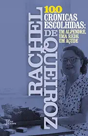 100 crônicas escolhidas: Um alpendre, uma rede, um açude