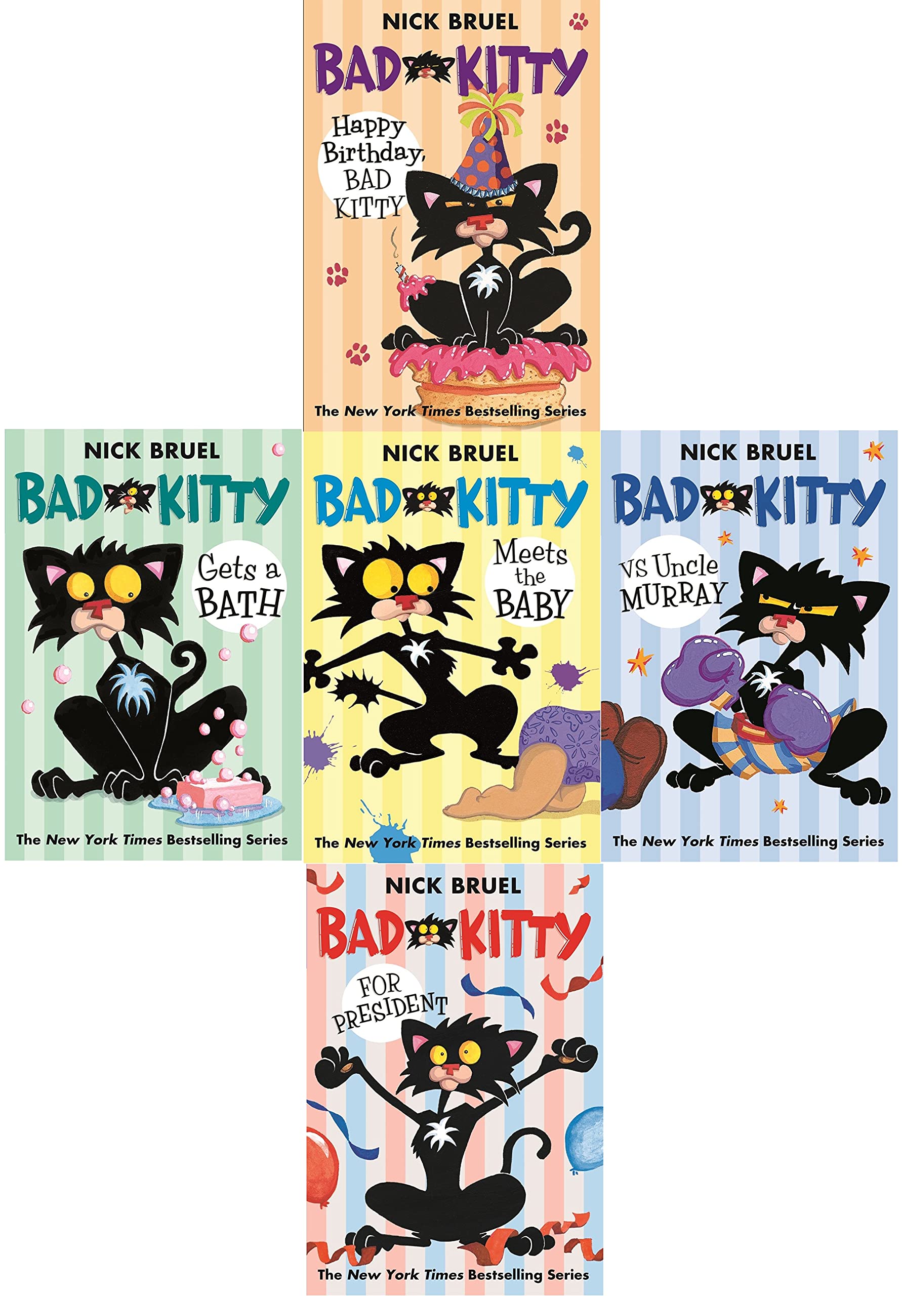 Bad Kitty 5 Book Set: Bad Kitty for President / Bad Kitty Meets the Baby / Bad Kitty Vs Uncle Murray / Bad Kitty Gets A Bath / Happy Birthday, Bad