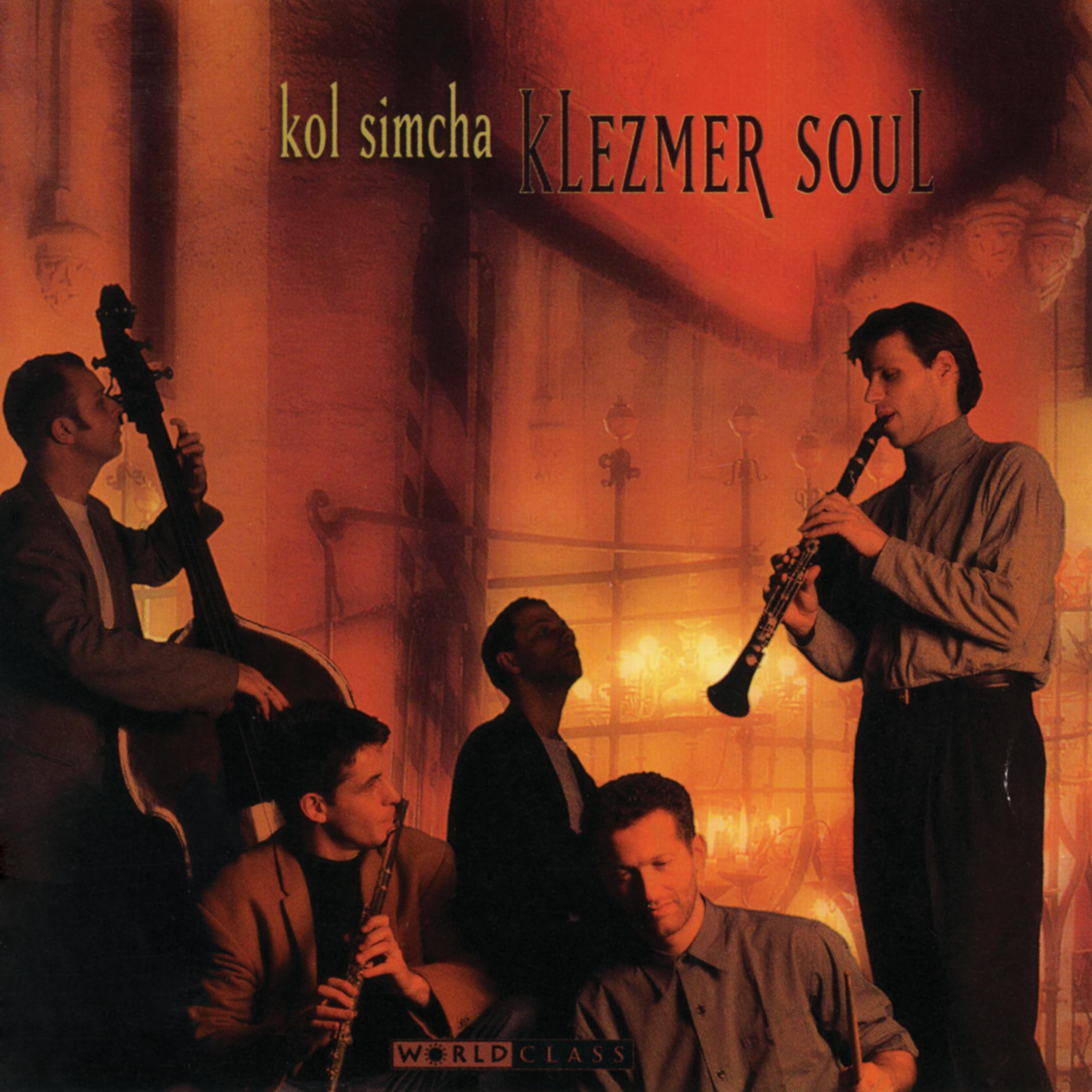 Klezmer Soul [Audio CD] KOL SIMCHA