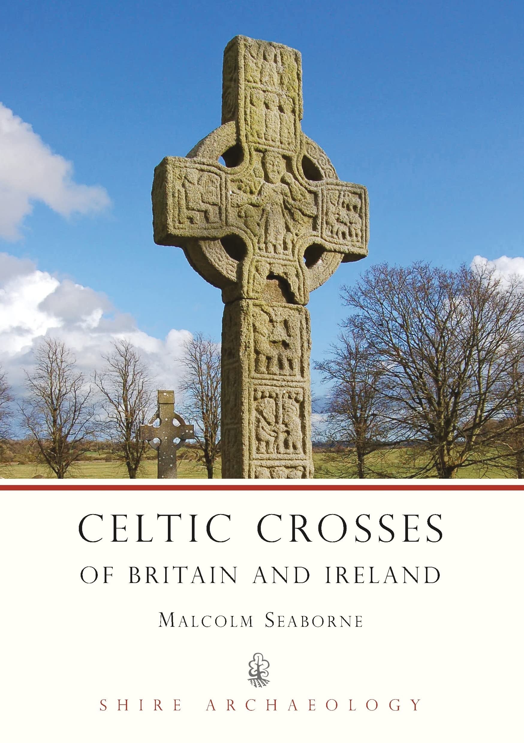 Celtic Crosses of Britain and Ireland (Shire Archaeology)