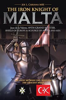 The Iron Knight of Malta