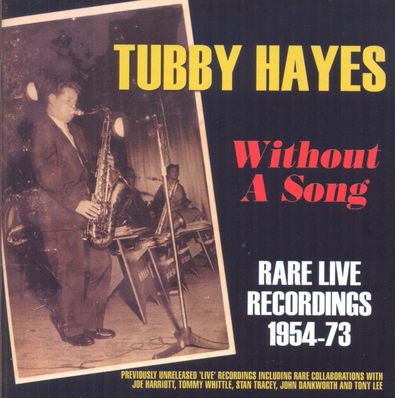 Tubby Hayes Without A Song - Rare Live Recordings 1954-73 CD New 824046904227