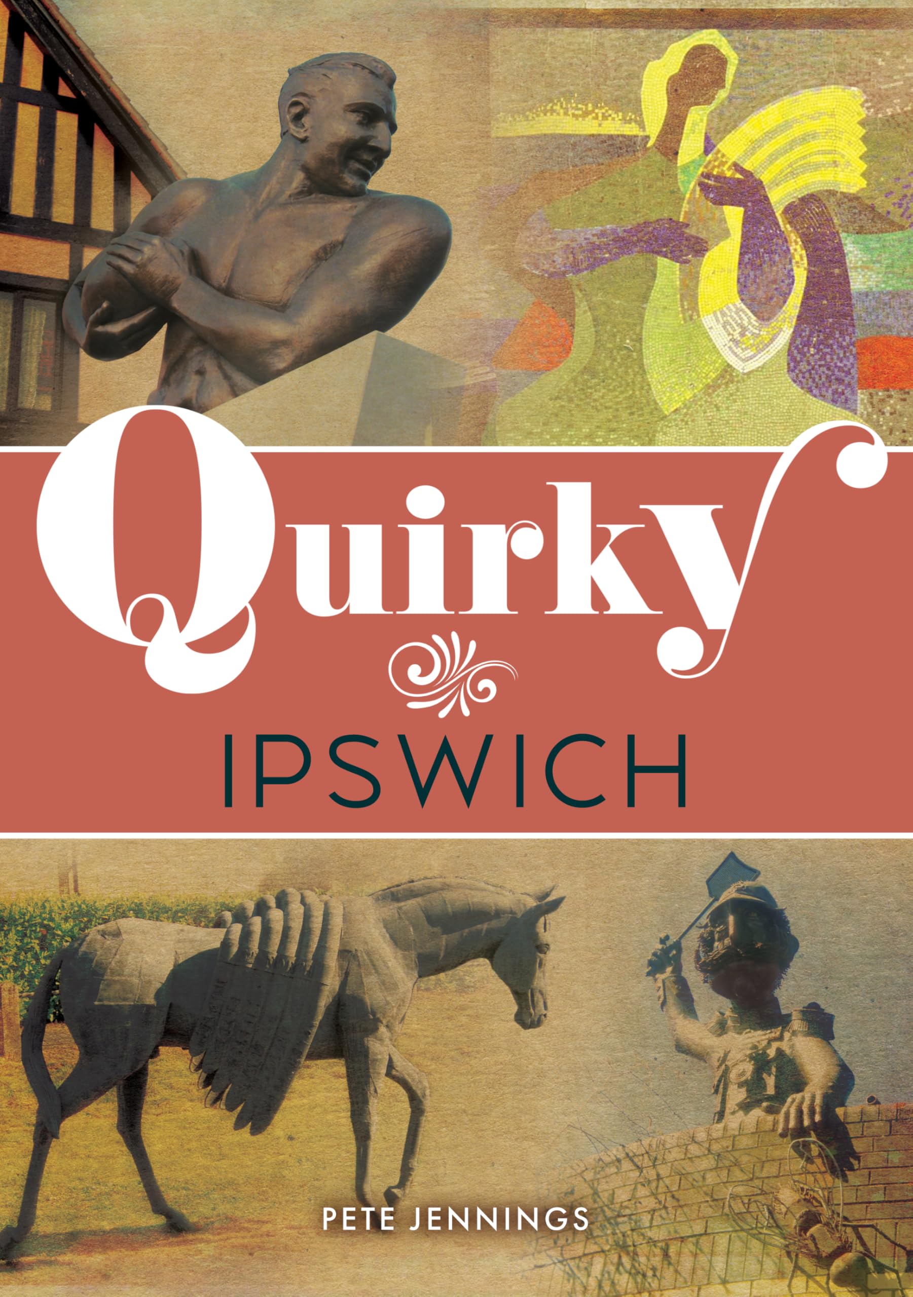 Quirky Ipswich