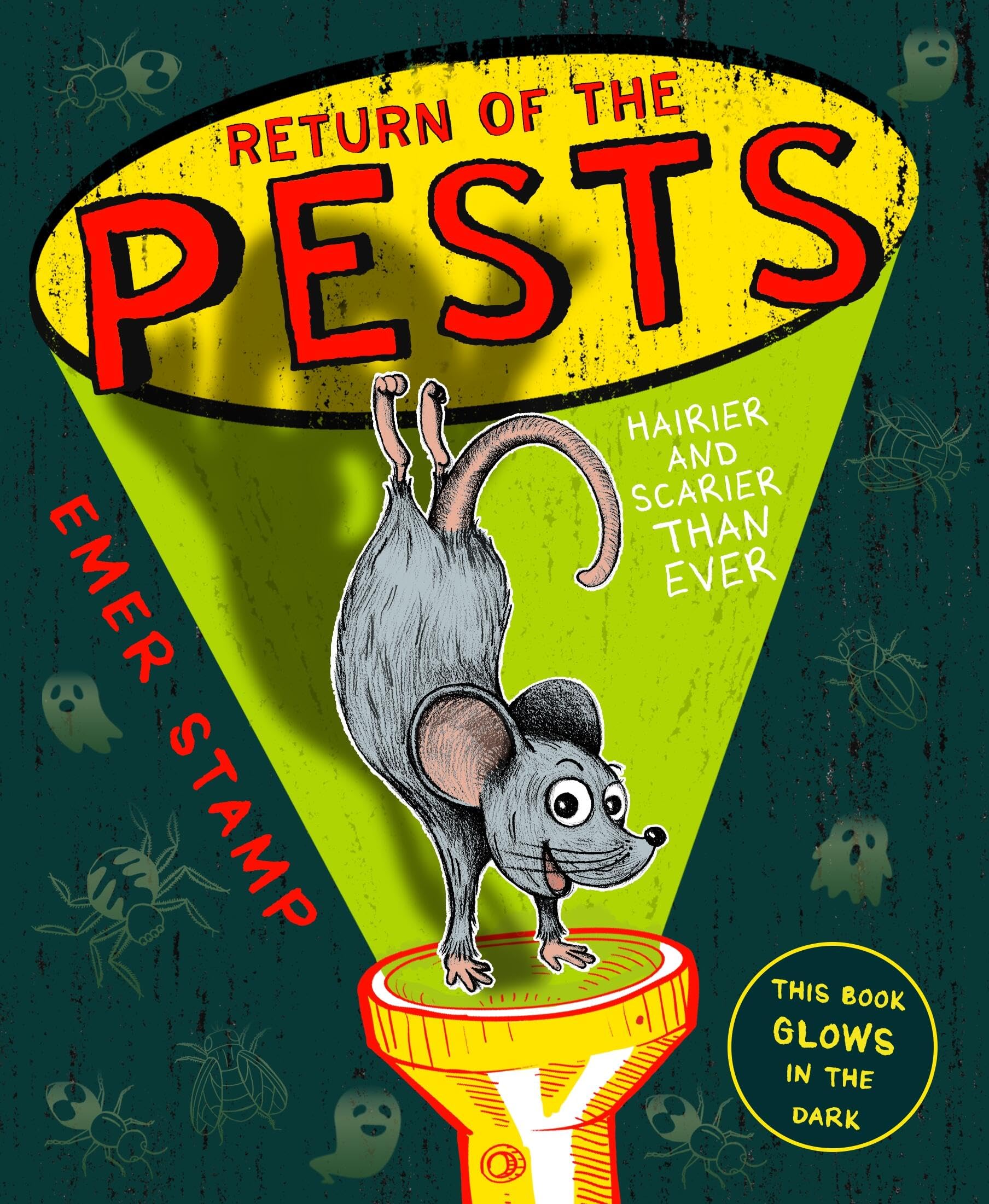 RETURN OF THE PESTS: Book 2 - Stamp, Emer