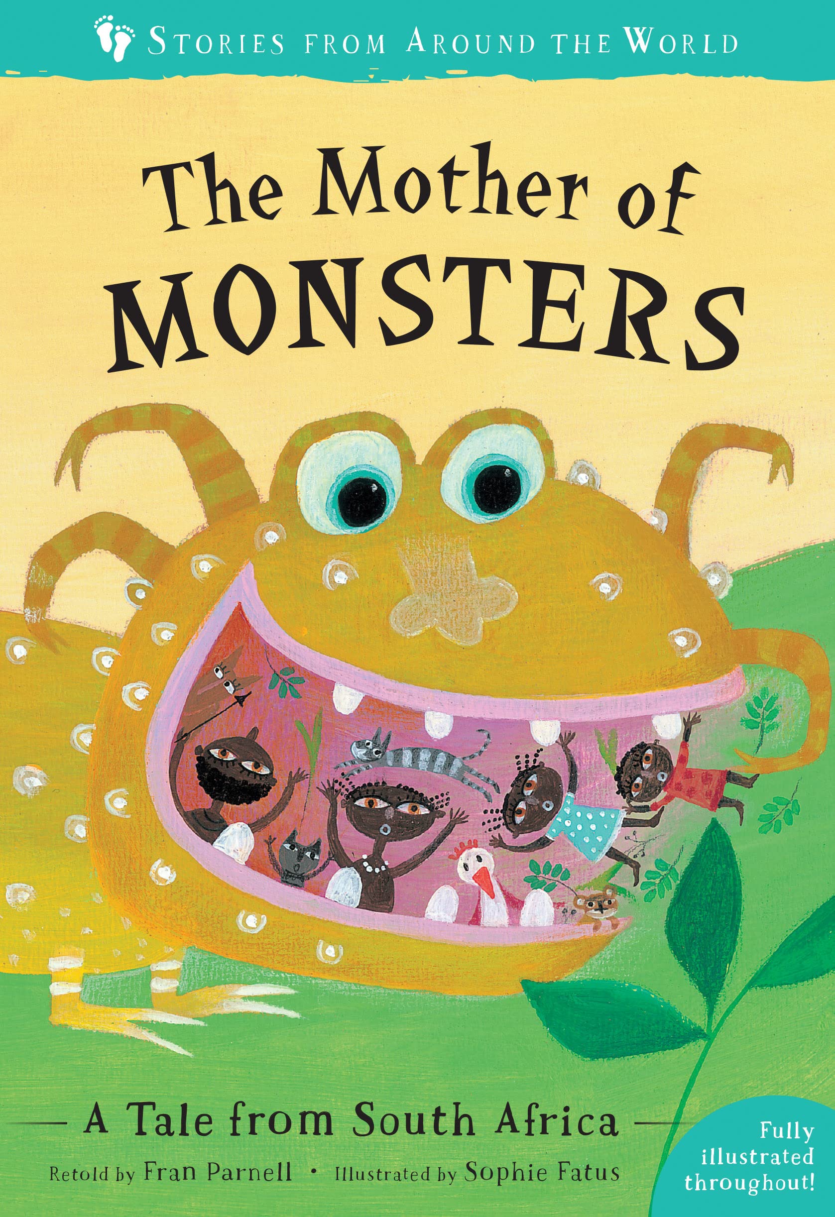 The Mother of Monsters: A Tale from South Africa (Stories From Around the World)