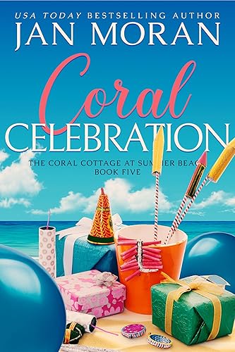 Coral Celebration (Summer Beach: Coral Cottage Book 5)