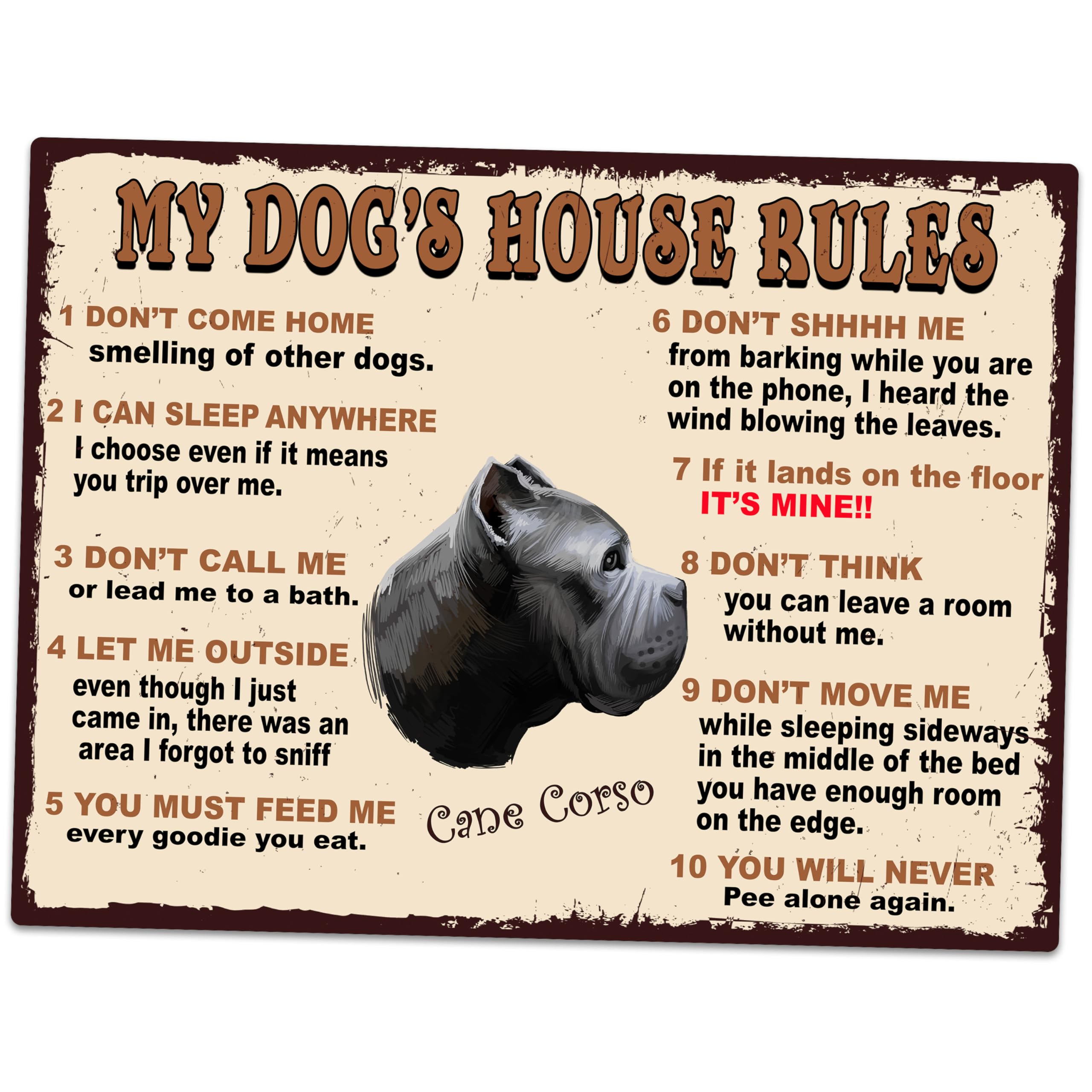 MY DOG'S HOUSE RULES CANE CORSO THEME METAL RETRO STYLE PLAQUE/SIGN HOME DECOR SHABBY CHIC ART (8" X 6")