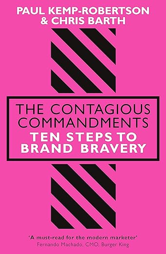 The Contagious Commandments: Ten Steps to Bravery