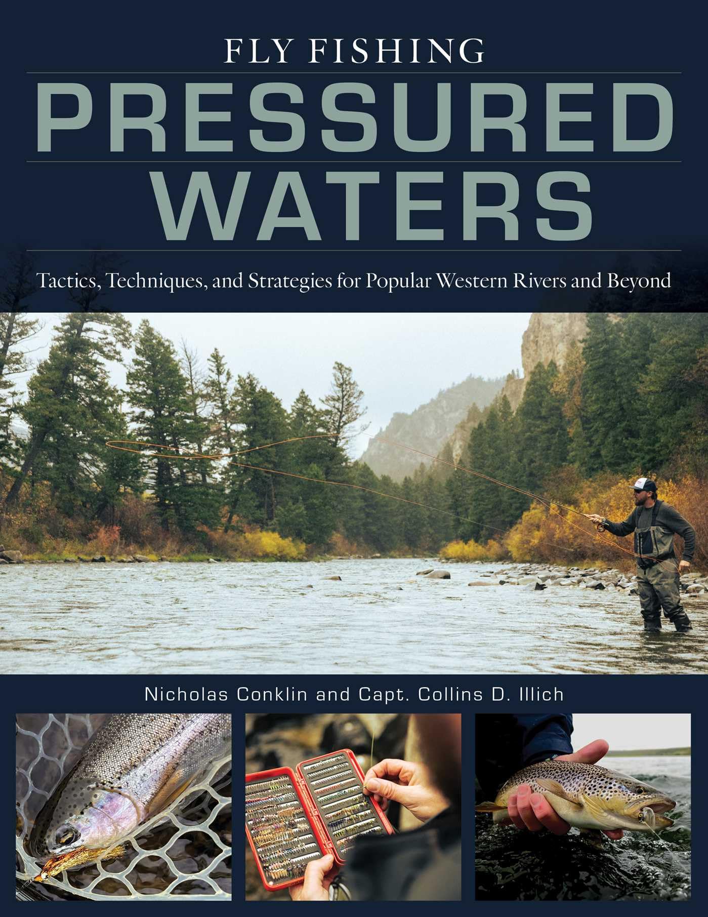 Fly Fishing Pressured Waters: Tactics, Techniques, and Strategies for Popular Western Rivers and Beyond (English Edition)