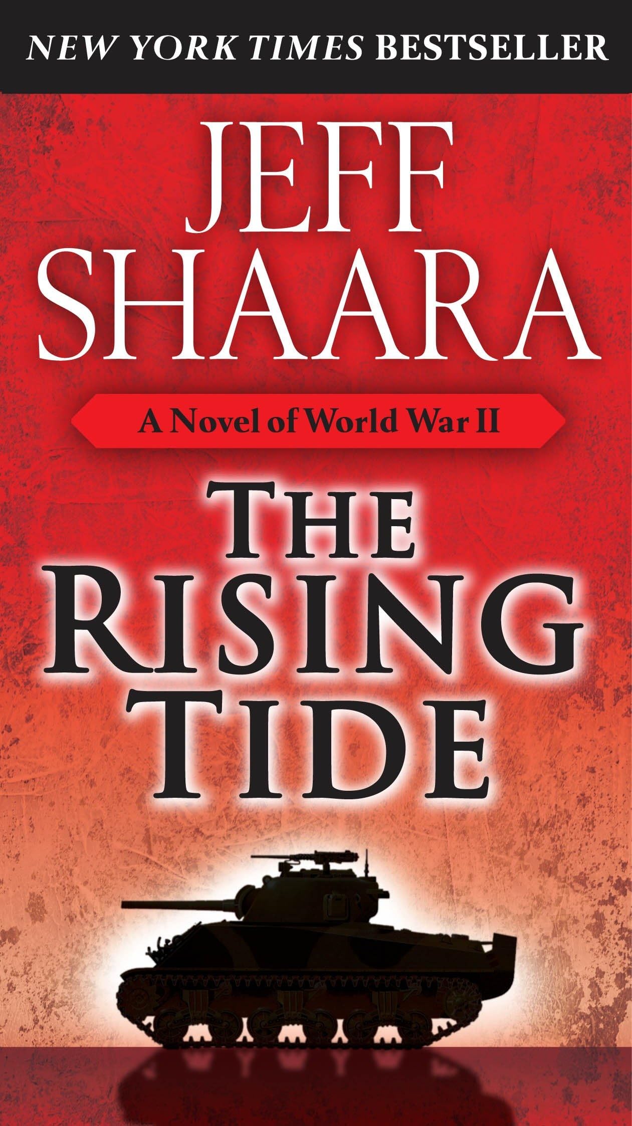 The Rising Tide: A Novel of World War II