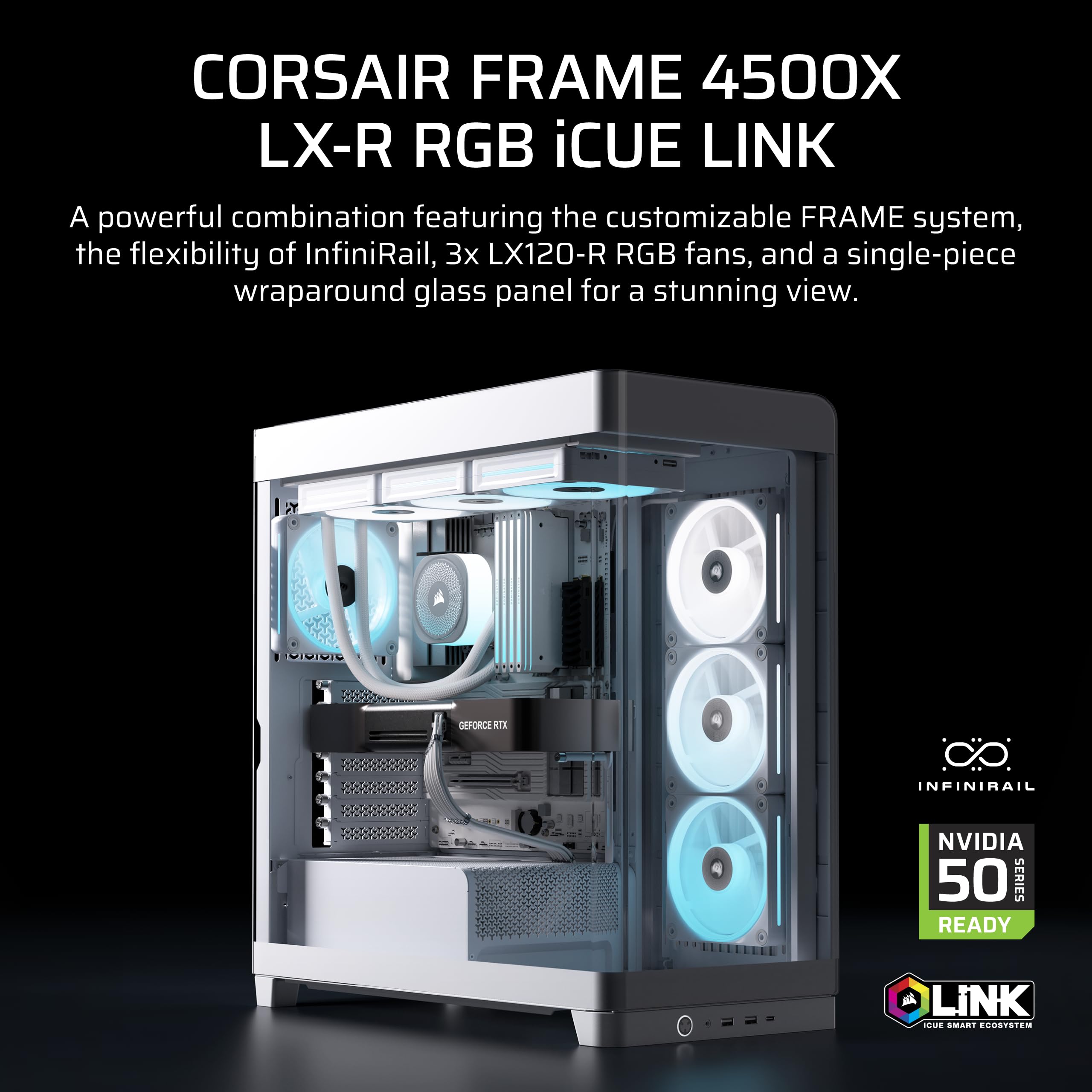 CORSAIR FRAME 4500X LX-R RGB LINK Panoramiczna szklana obudowa PC Mid-Tower - system montażu InfiniRail, pasuje do podwójnych grzejników 360 mm, GPU Anti-Sag, 3 x wentylatory LX120R RGB LINK w