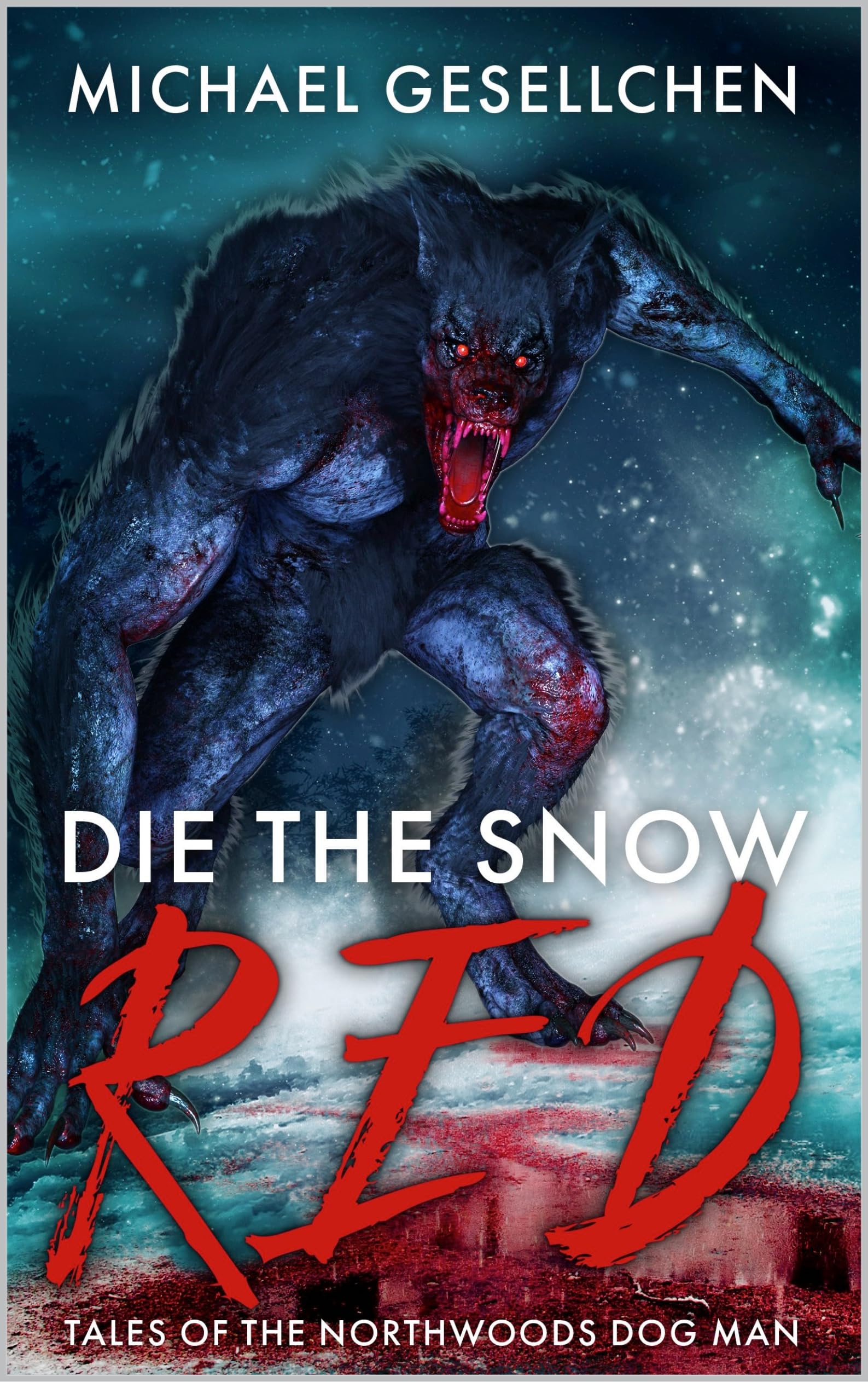 Cover of Die the Snow Red