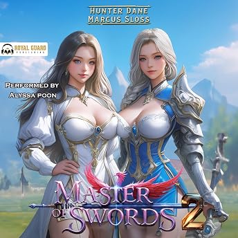 Master of Swords 2 Audiobook by Hunter Dane episode artwork
