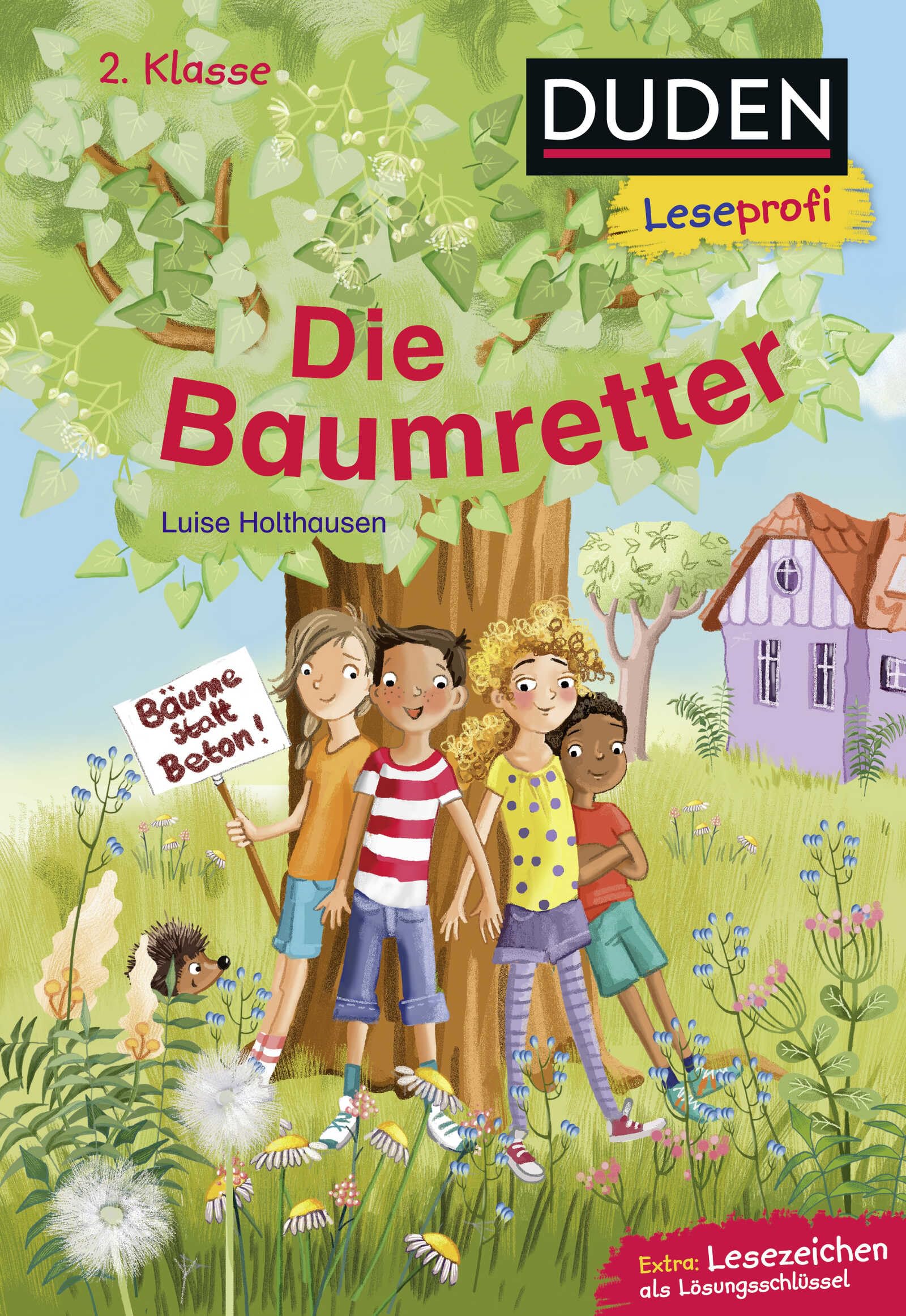 Duden Leseprofi - Die Baumretter, 2. Klasse: Kinderbuch für Erstleser ab 7 Jahren