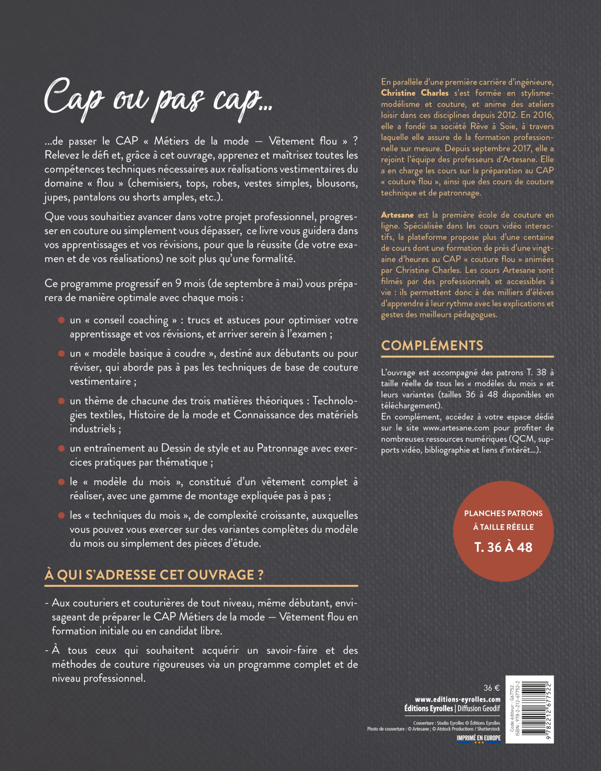 Passez votre CAP couture avec Artesane.com: Programme progressif sur 9 mois - Plus de 32 modèles complets à réaliser. Planches patrons à taille réelle T. 36 à 48