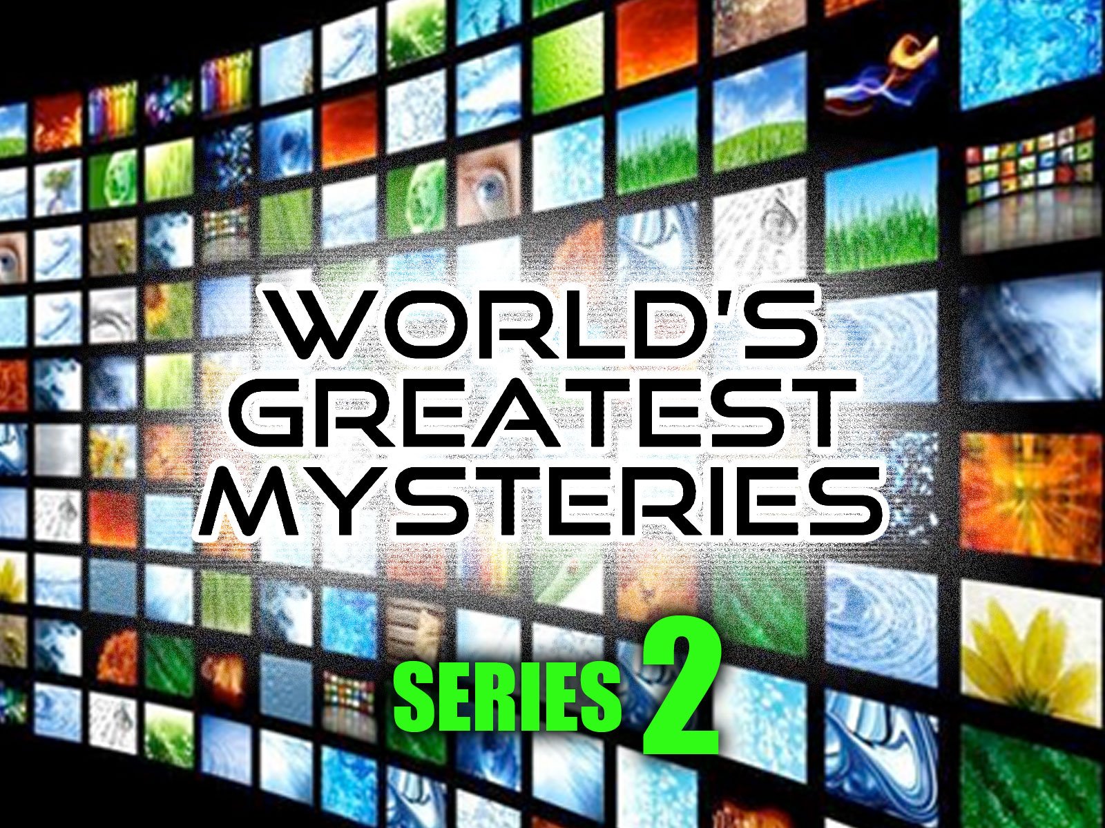 Watch World's Greatest Mysteries Season 2 Prime Video