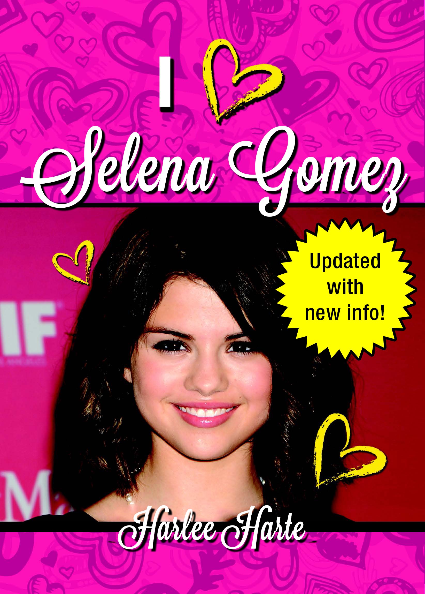 I Love Selena Gomez