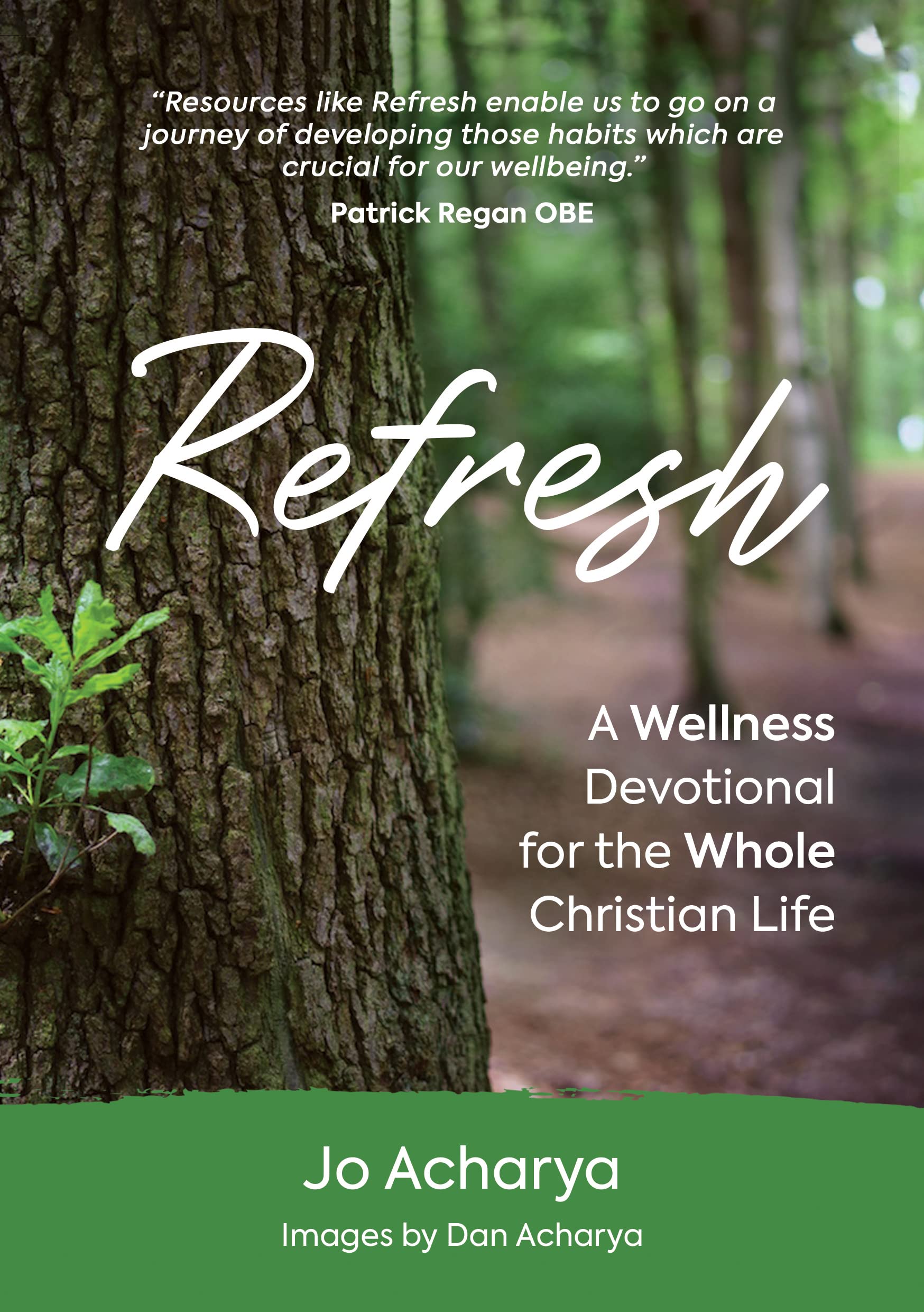 Refresh: A Wellness Devotional for the Whole Christian Life