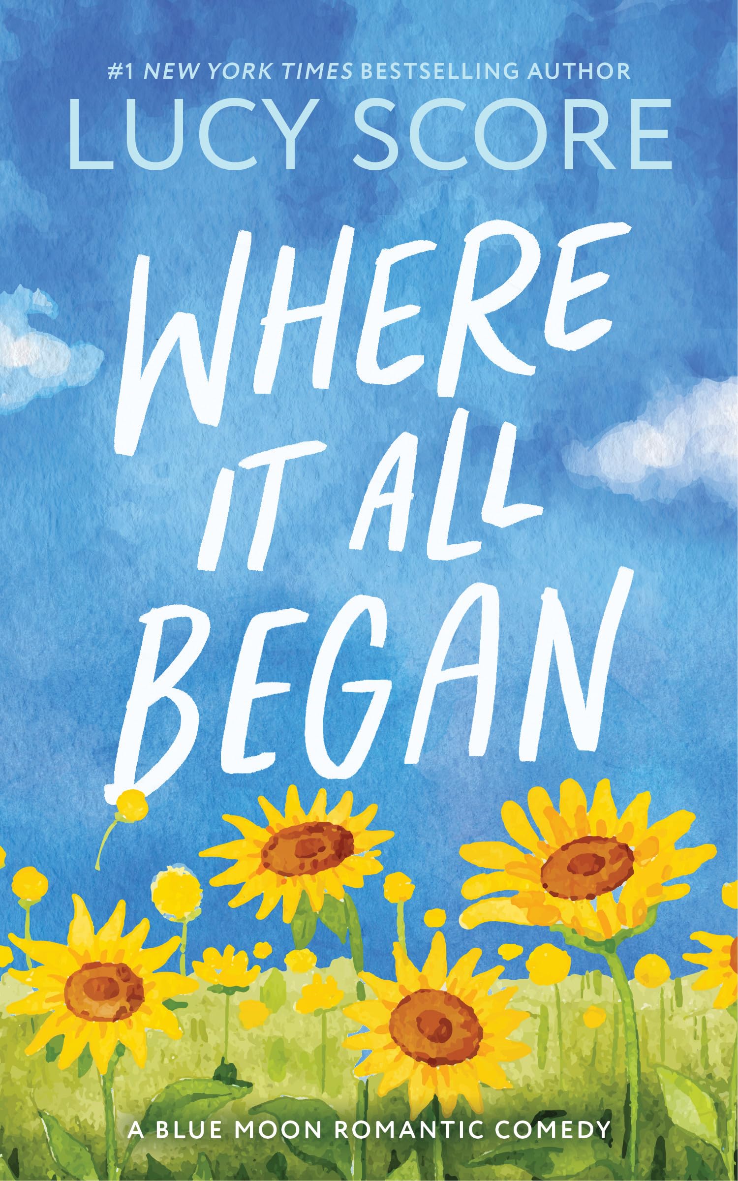 Where it all Began: A Small Town Love Story (Blue Moon Book 7)