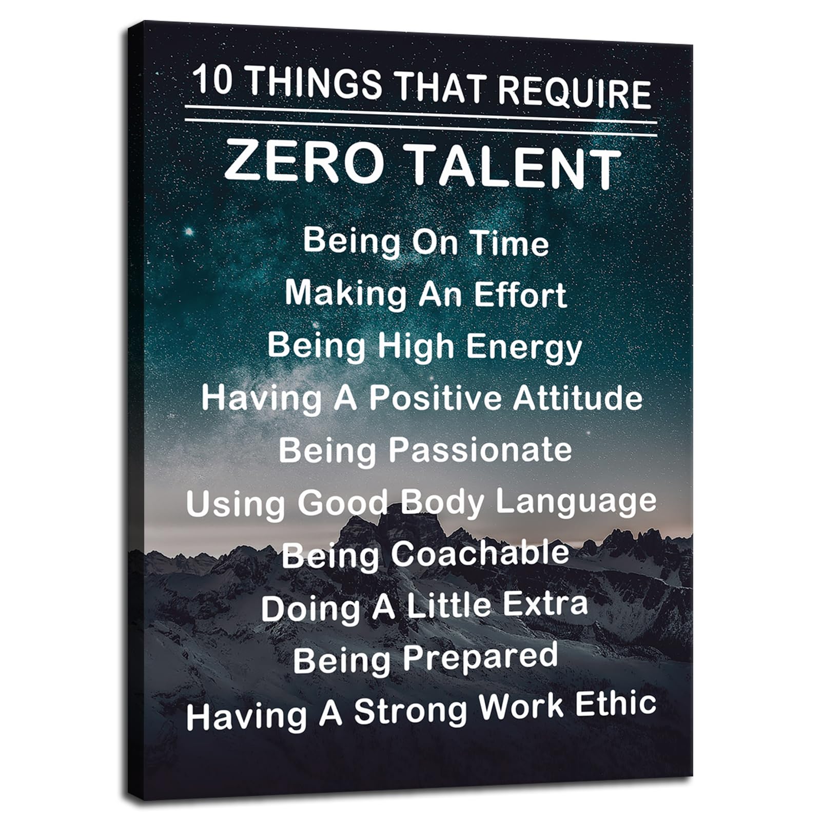 Ten Things That Require Zero Talent Poster Inspirational Canvas Wall Art Motivational Wall Decor Positive Wall Prints Painting Picture Artwork Decor Home Office Framed Ready to Hang<18 x 24 inch> — image 1
