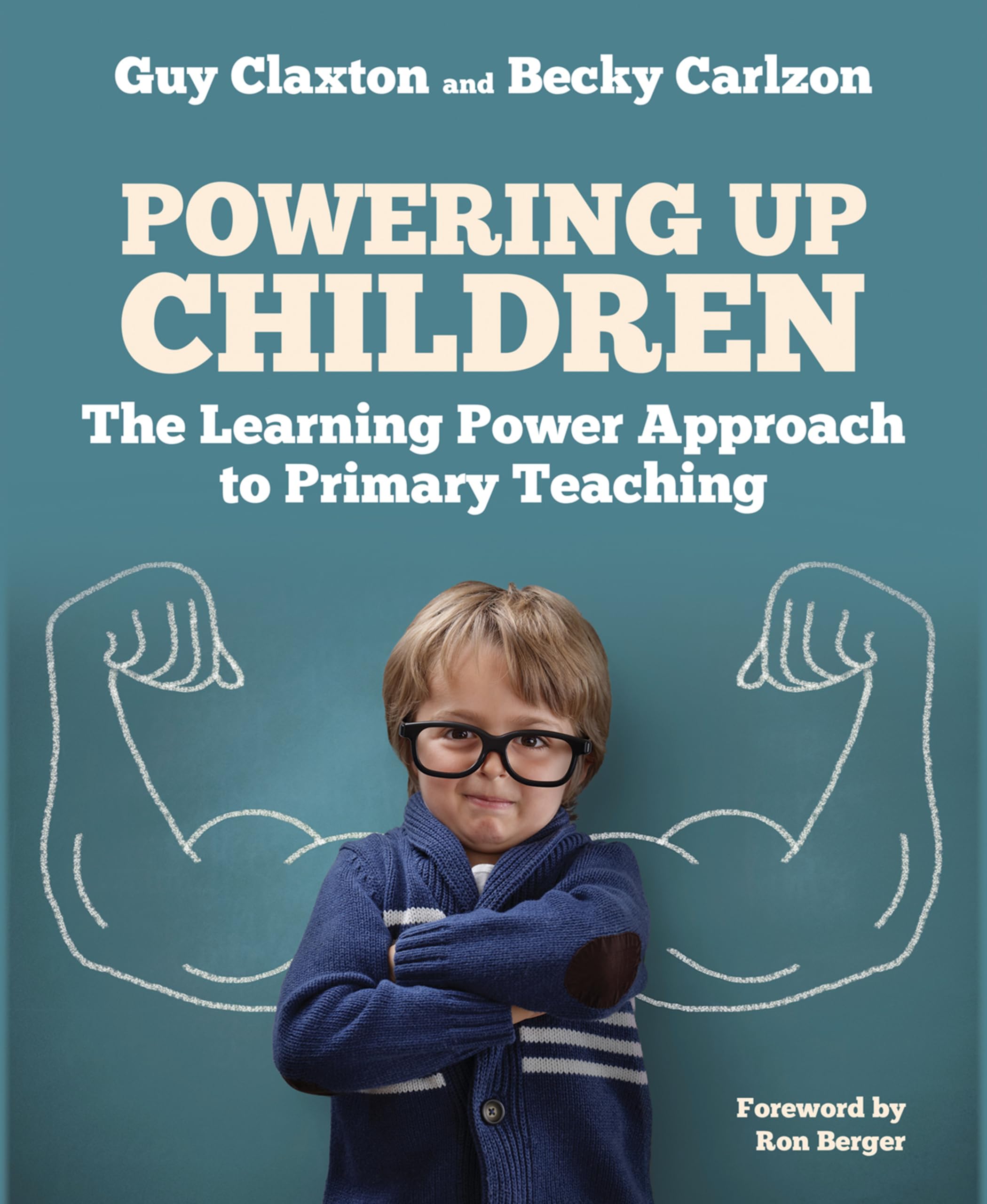 Powering Up Children by Guy Claxton, Becky Carlzon - 9781785833373