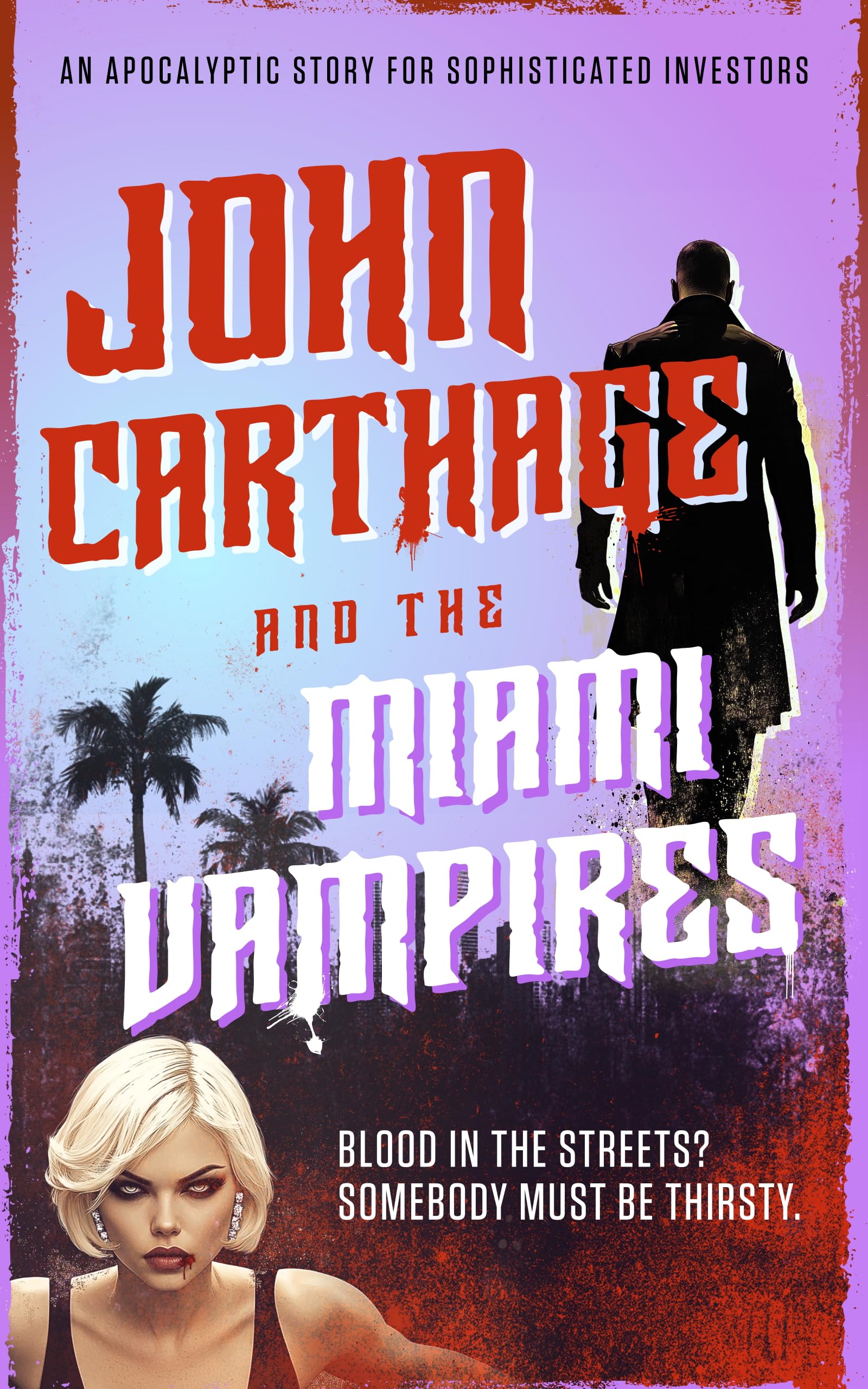John Carthage and the Miami Vampires
