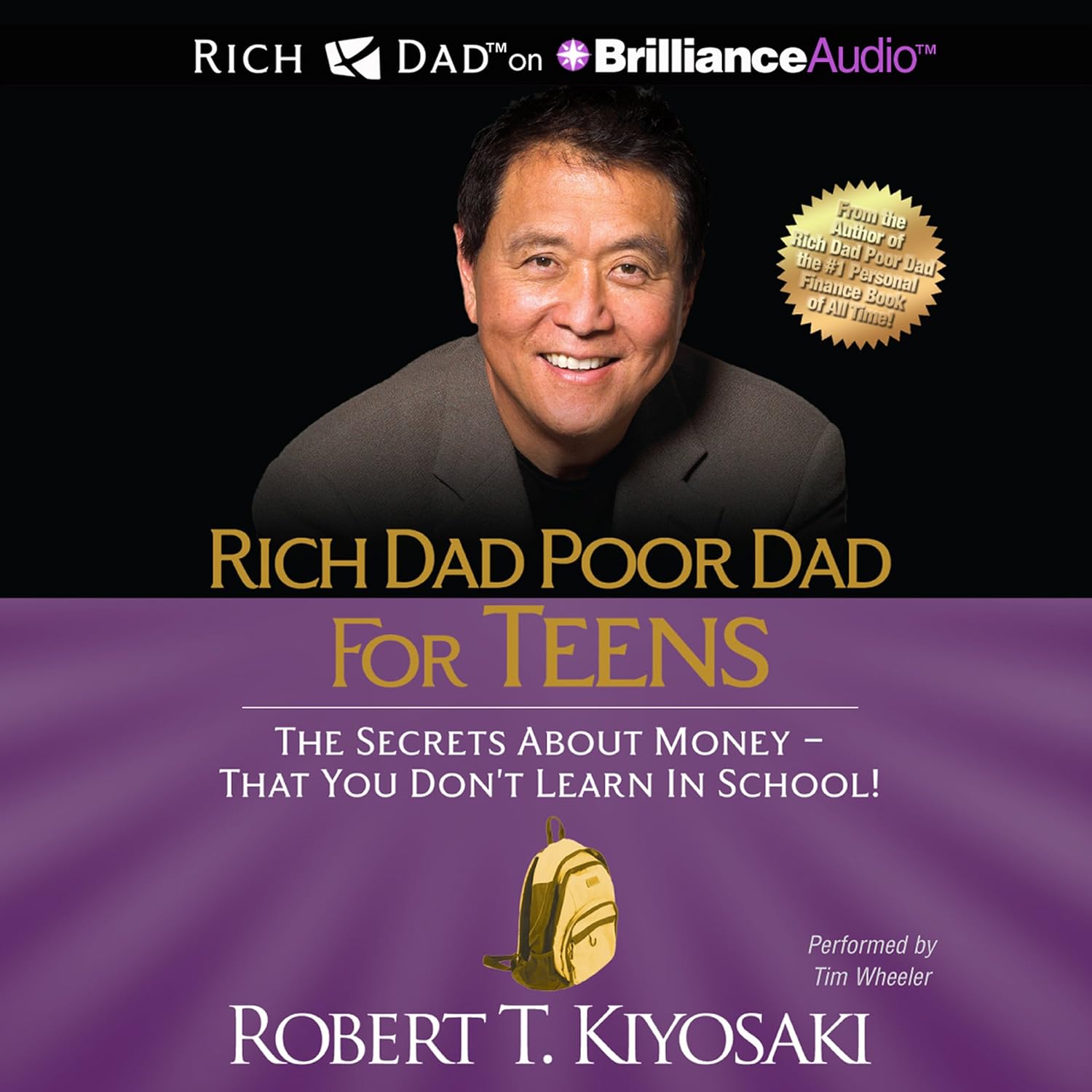 Rich Dad Poor Dad for Teens: The Secrets About Money – That You Don’t Learn in School! Rich Dad Poor Dad for Teens: The Secrets About Money – That You Don’t Learn in School!