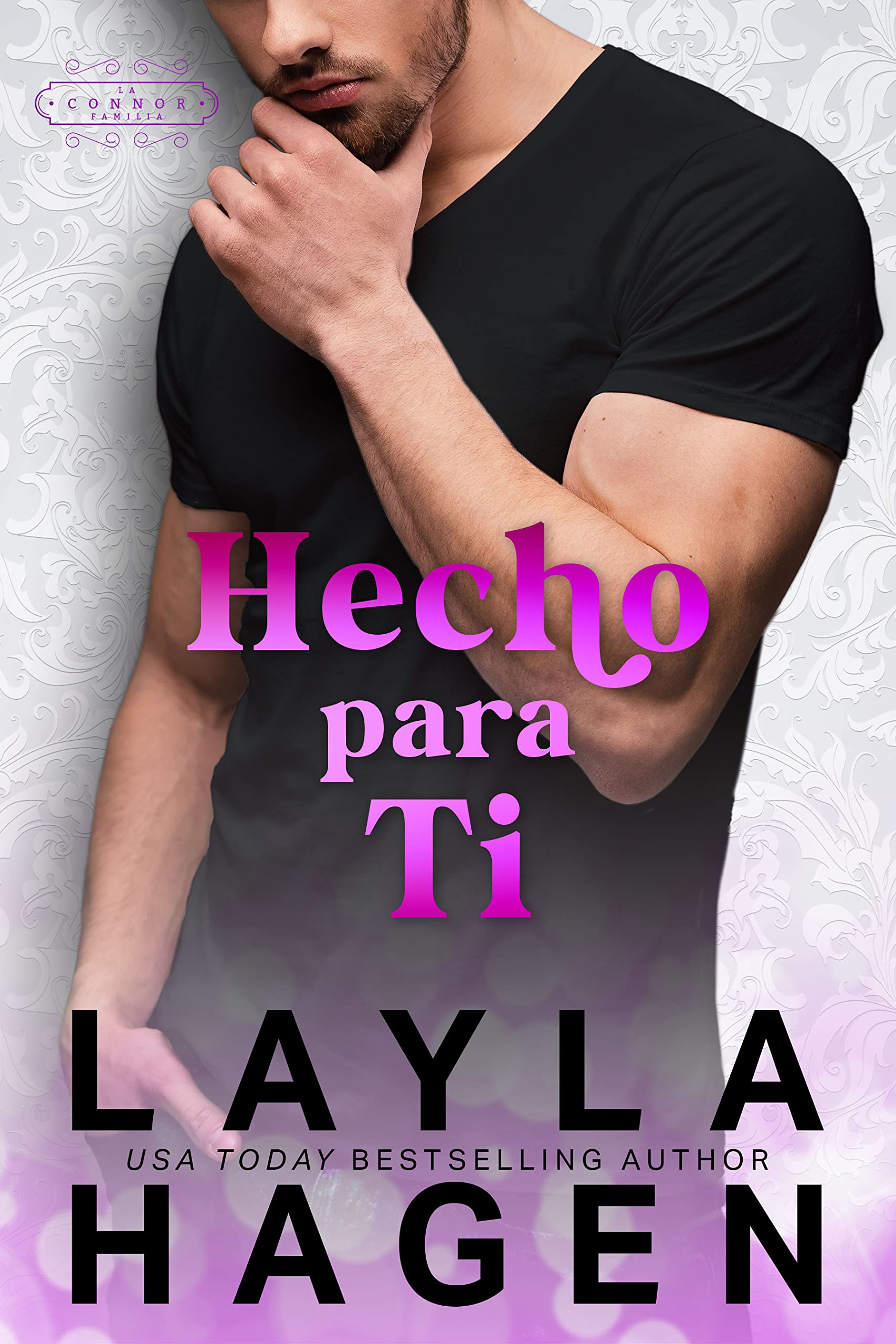 Hecho Para Ti (La Familia Connor) (Spanish Edition)