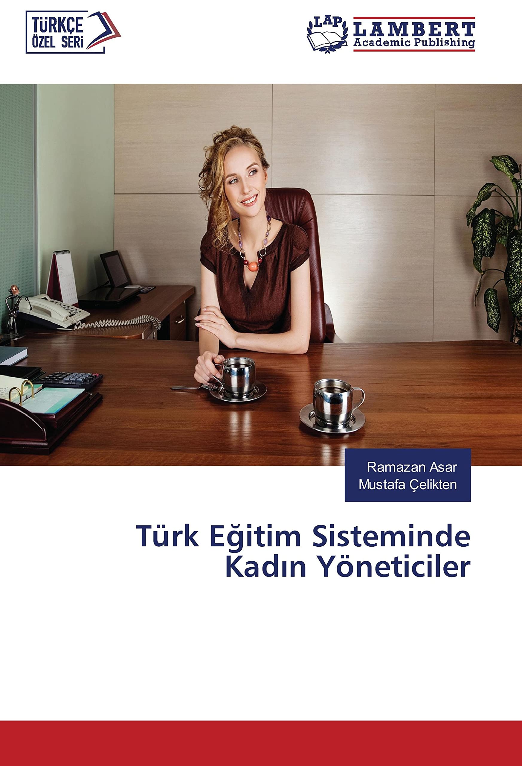 Türk Eğitim Sisteminde Kadın Yöneticiler livre broché d'analyse sociologique