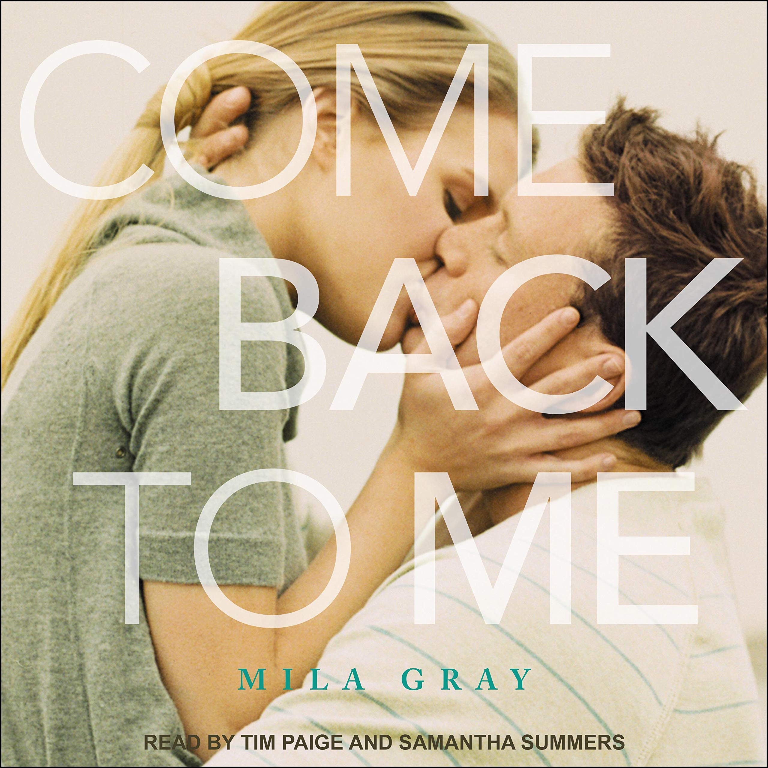 Cover art for Come Back to Me: Come Back to Me Series, Book 1